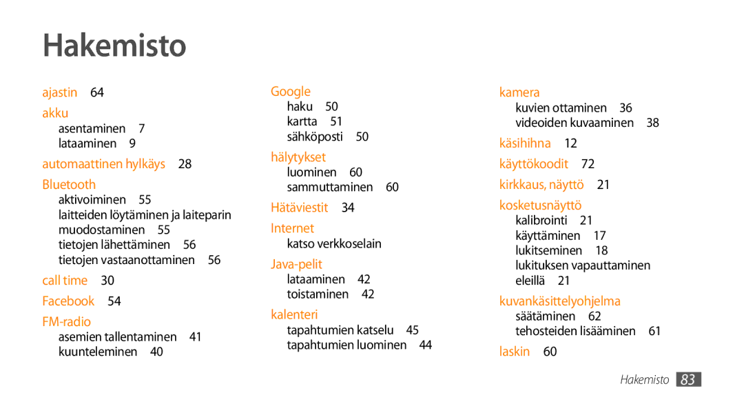 Samsung GT-B7722QKANEE, GT-B7722QKAXEE manual Hakemisto, Asemien tallentaminen 41 kuunteleminen  