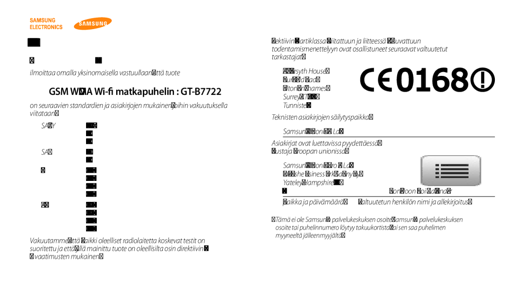 Samsung GT-B7722QKANEE Vaatimuksenmukaisuusvakuutus R&TTE, GSM Wcdma Wi-fi matkapuhelin GT-B7722, Me,Samsung Electronics 