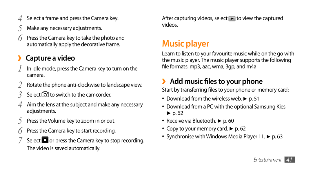 Samsung GT-B7722QKIATO, GT-B7722QKIDBT manual Music player, ›› Capture a video, ›› Add music files to your phone 