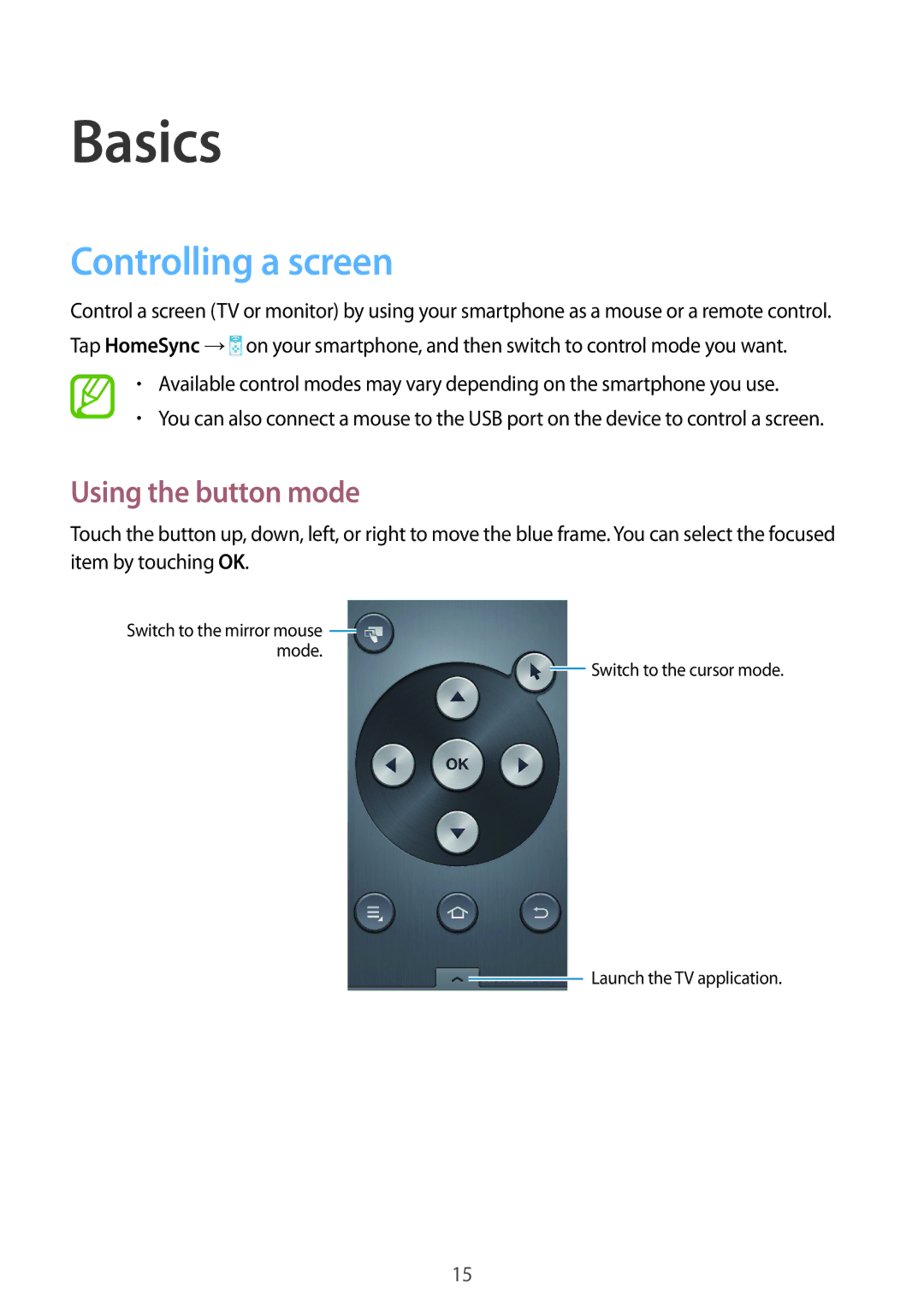Samsung GT-B9150 user manual Basics, Controlling a screen, Using the button mode 