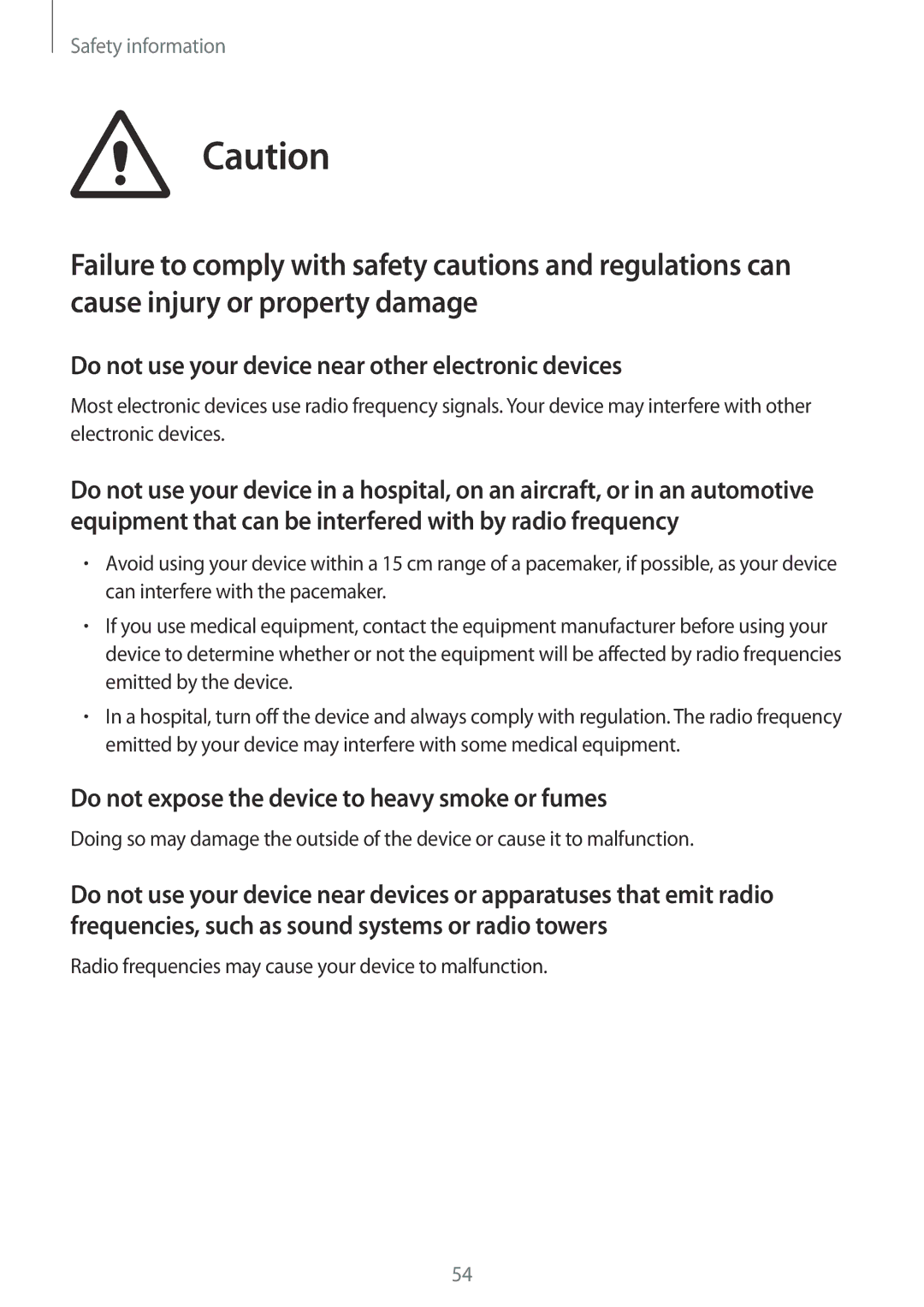 Samsung GT-B9150 Do not use your device near other electronic devices, Do not expose the device to heavy smoke or fumes 