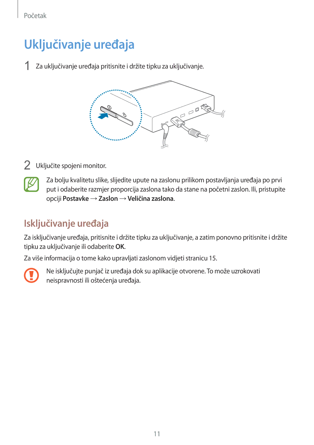 Samsung GT-B9150ZKACRO manual Uključivanje uređaja, Isključivanje uređaja 