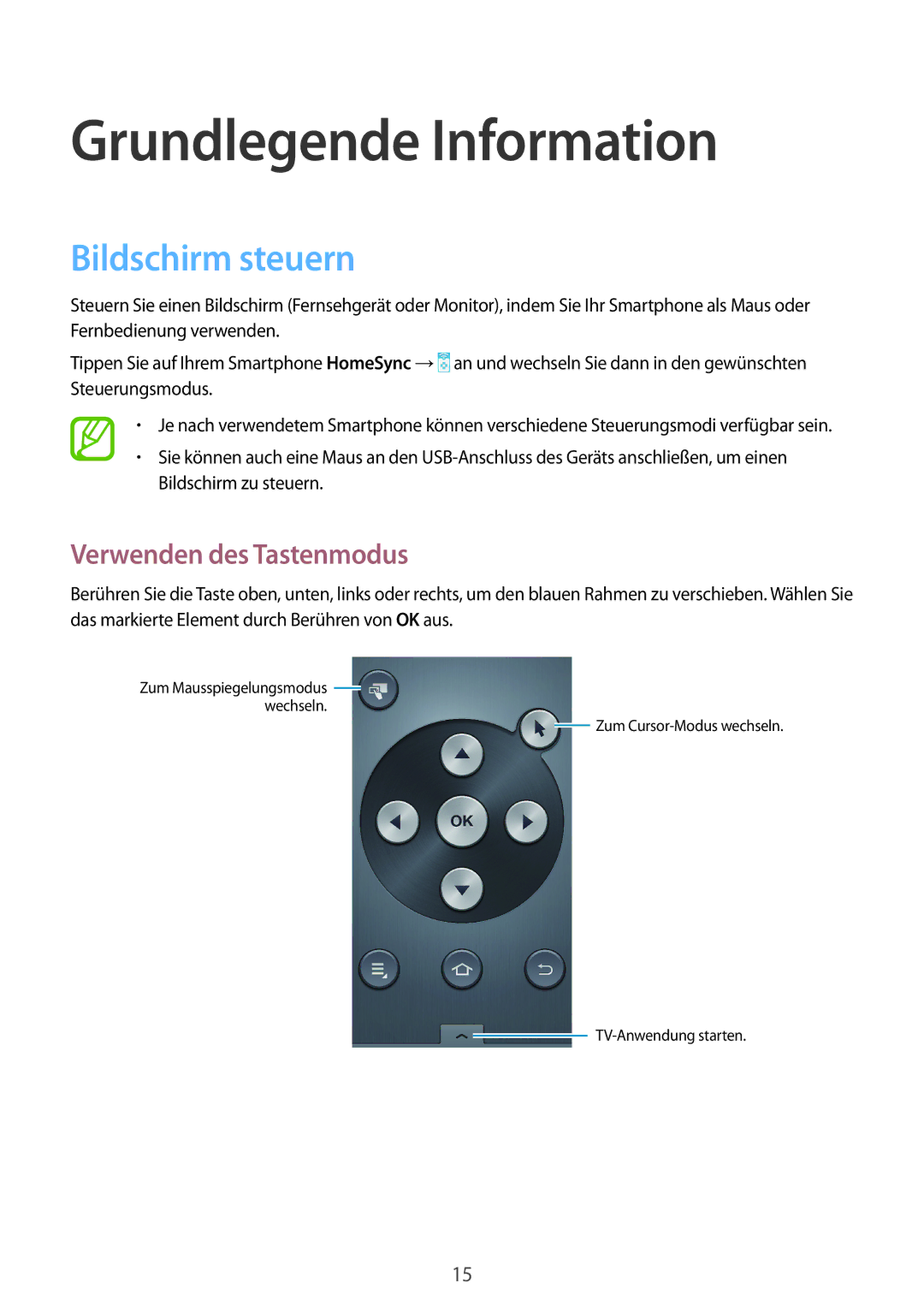 Samsung GT-B9150ZKADBT manual Grundlegende Information, Bildschirm steuern, Verwenden des Tastenmodus 