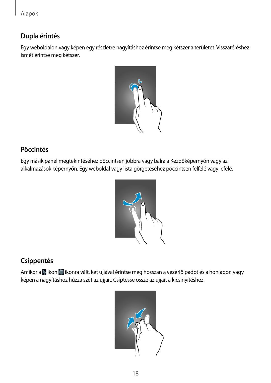 Samsung GT-B9150ZKAETL, GT-B9150ZKAXEH manual Dupla érintés, Pöccintés, Csippentés 
