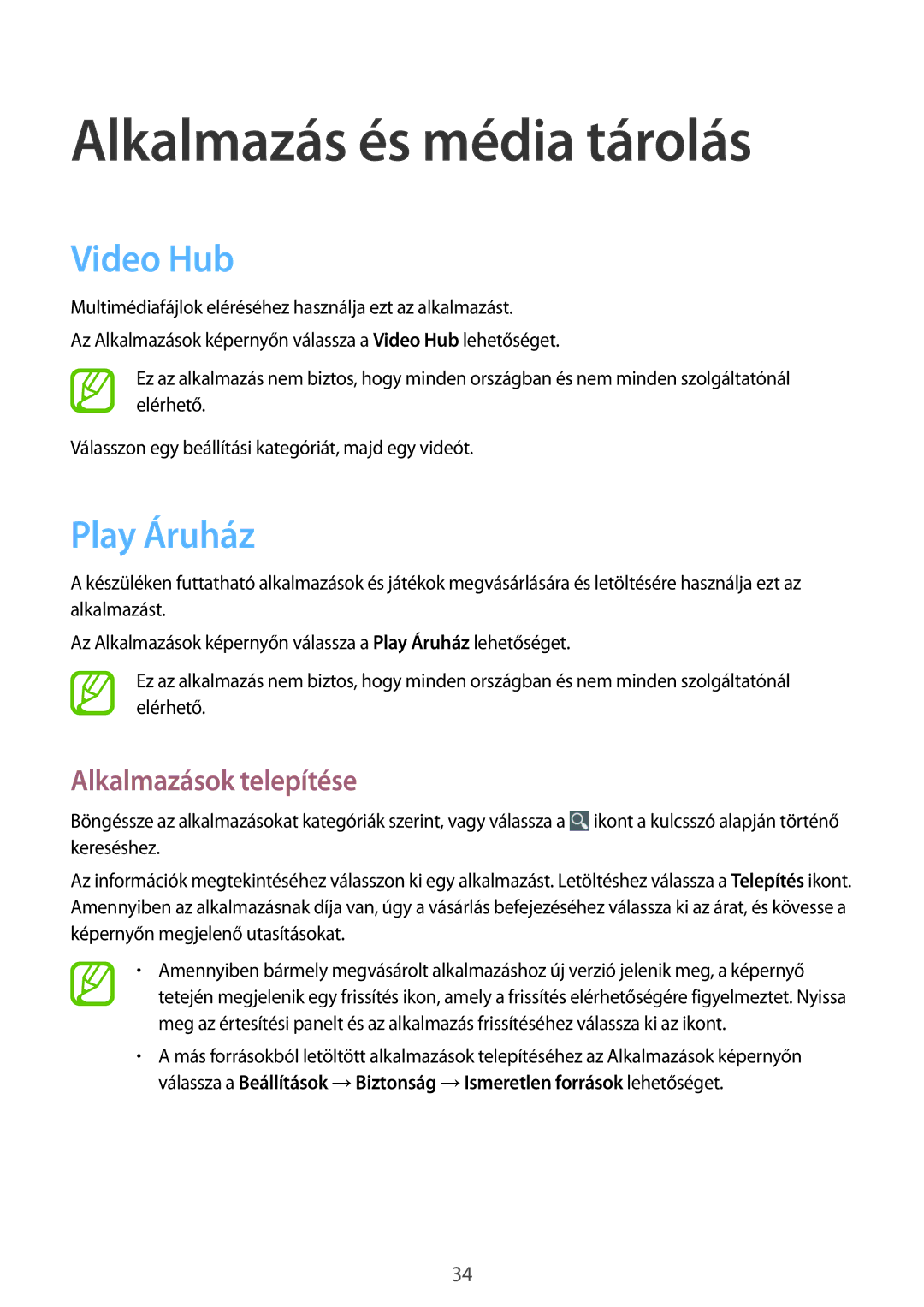 Samsung GT-B9150ZKAETL, GT-B9150ZKAXEH manual Alkalmazás és média tárolás, Video Hub, Play Áruház 