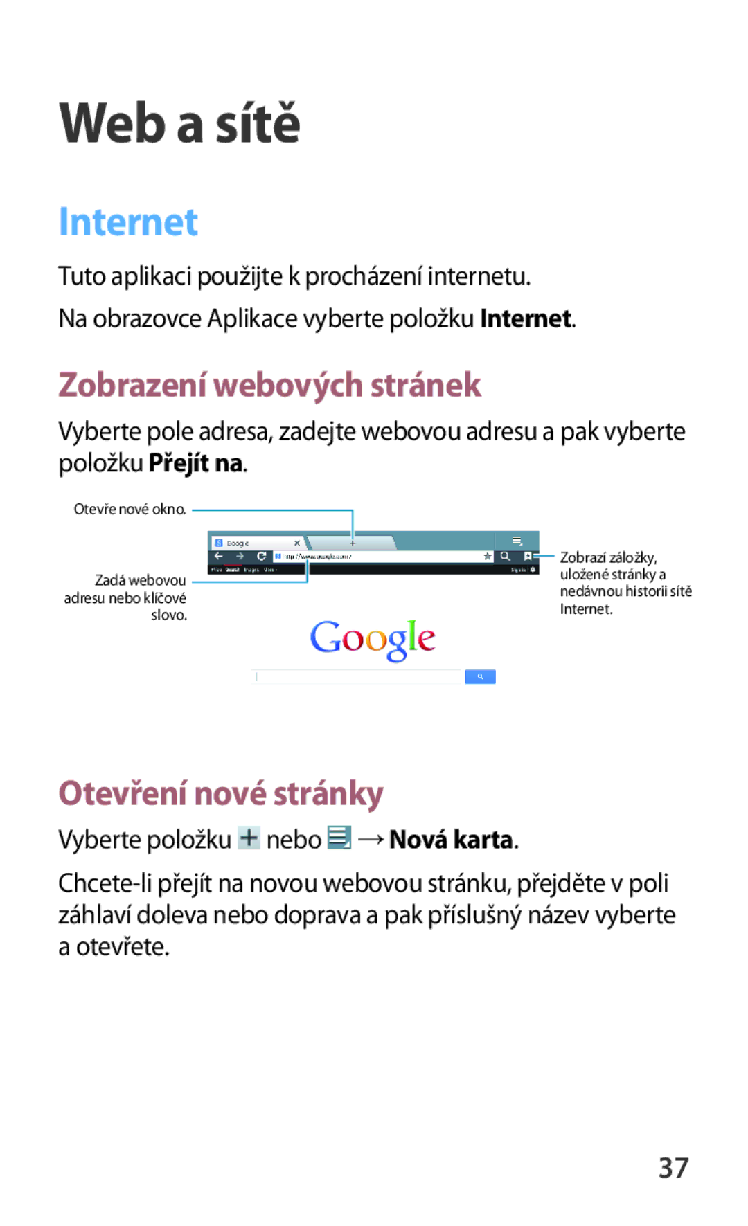 Samsung GT-B9150ZKAETL manual Web a sítě, Internet, Zobrazení webových stránek, Otevření nové stránky 