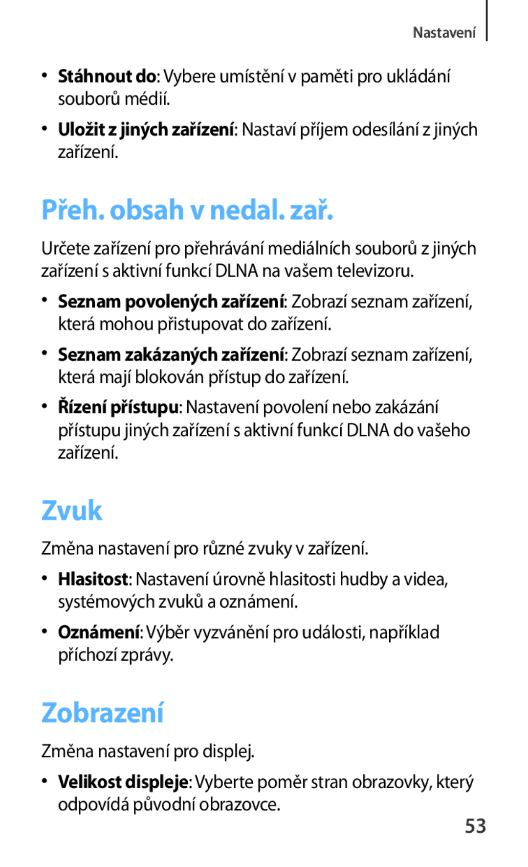 Samsung GT-B9150ZKAETL manual Přeh. obsah v nedal. zař, Zvuk, Zobrazení, Změna nastavení pro různé zvuky v zařízení 