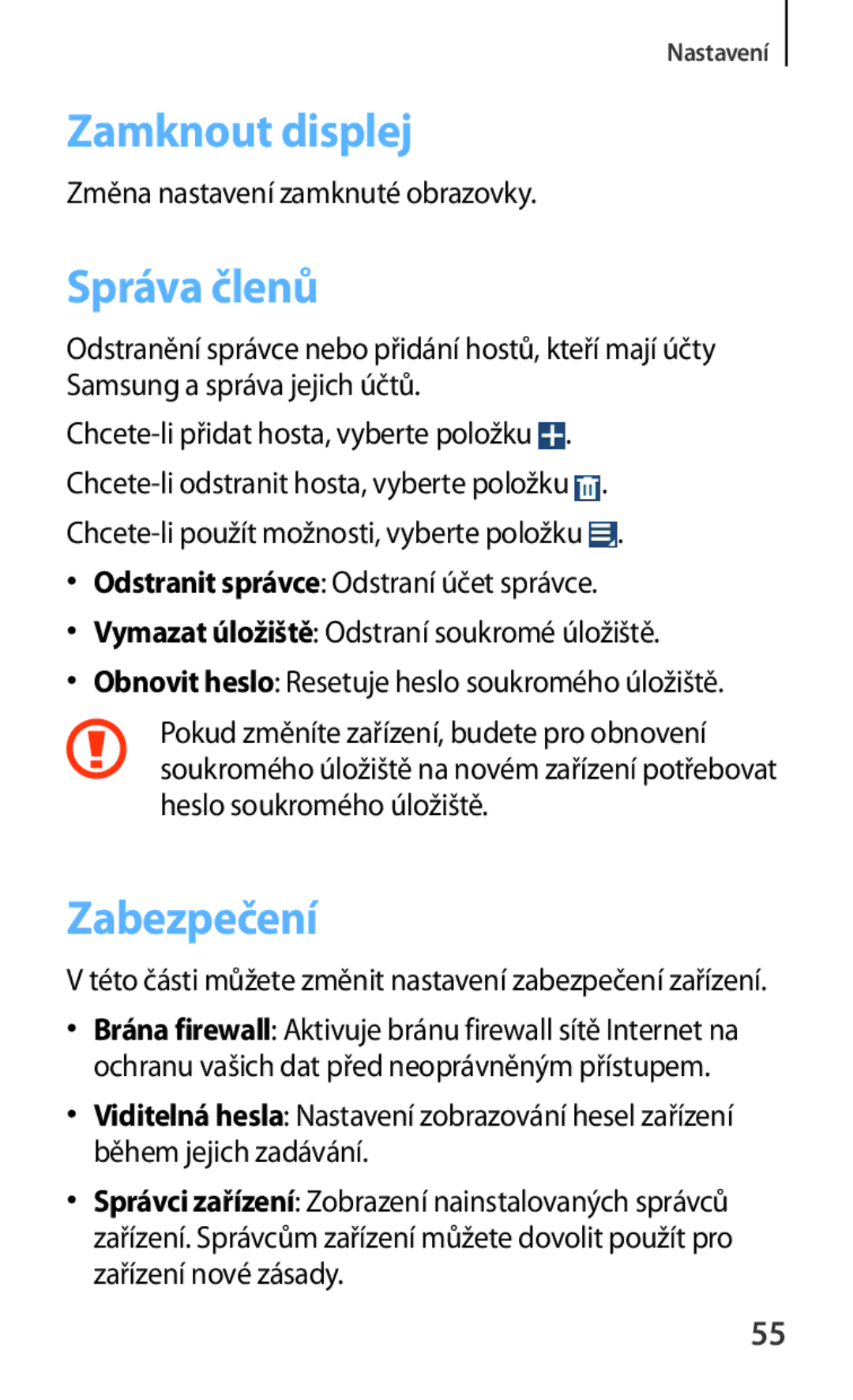 Samsung GT-B9150ZKAETL manual Zamknout displej, Správa členů, Zabezpečení, Změna nastavení zamknuté obrazovky 