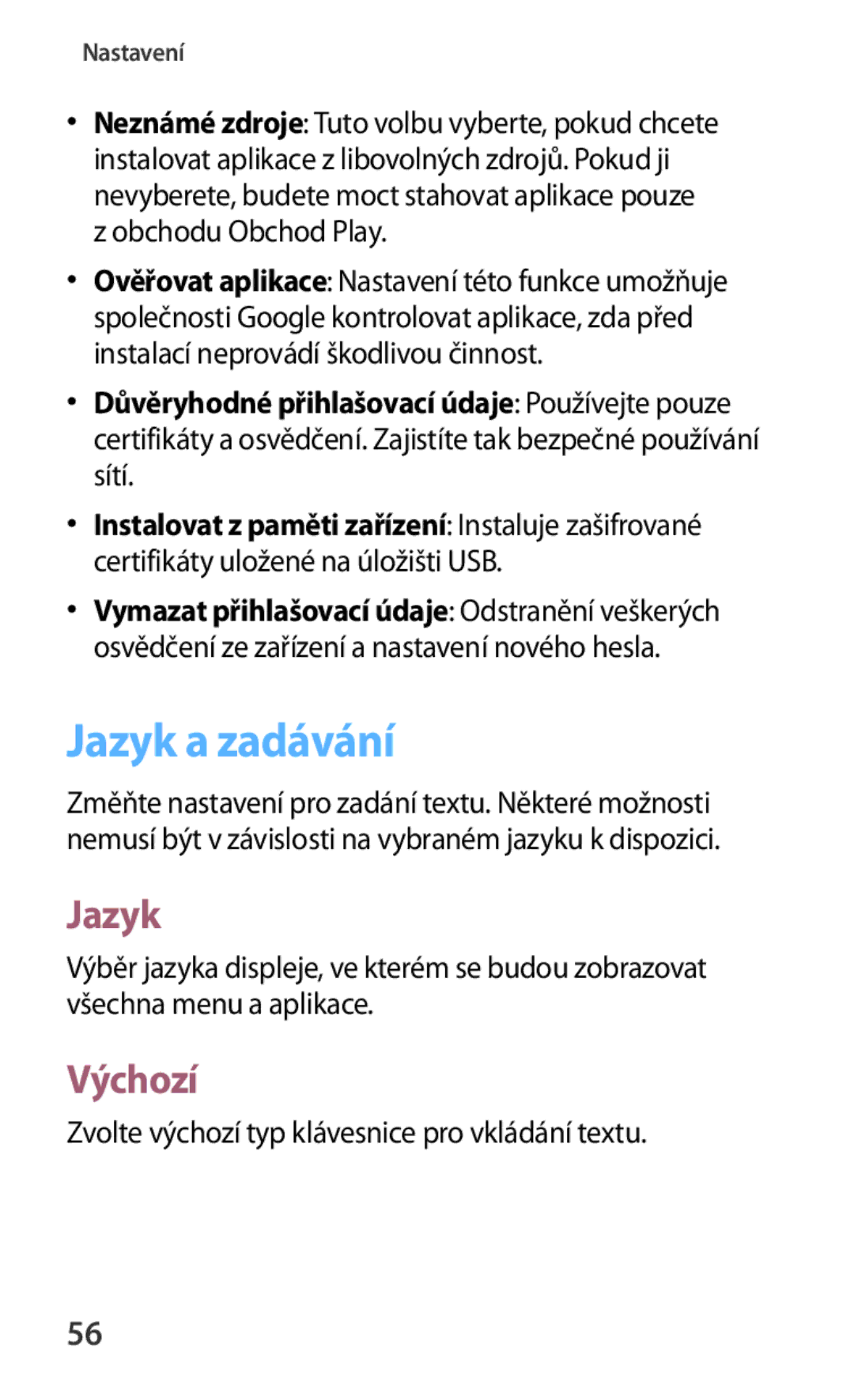 Samsung GT-B9150ZKAETL manual Jazyk a zadávání, Výchozí, Zvolte výchozí typ klávesnice pro vkládání textu 