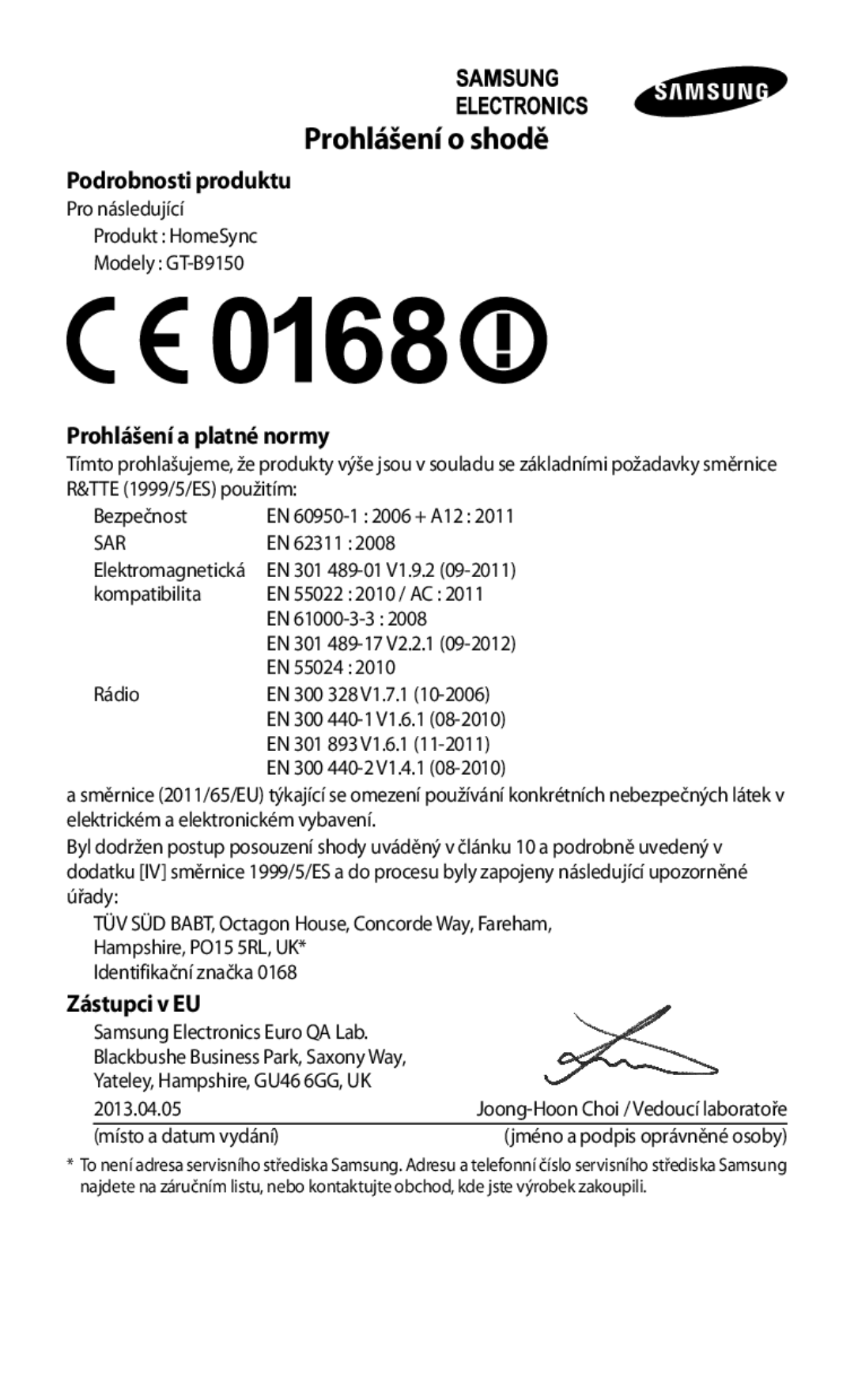 Samsung GT-B9150ZKAETL manual Prohlášení o shodě, Podrobnosti produktu, Prohlášení a platné normy, Zástupci v EU 