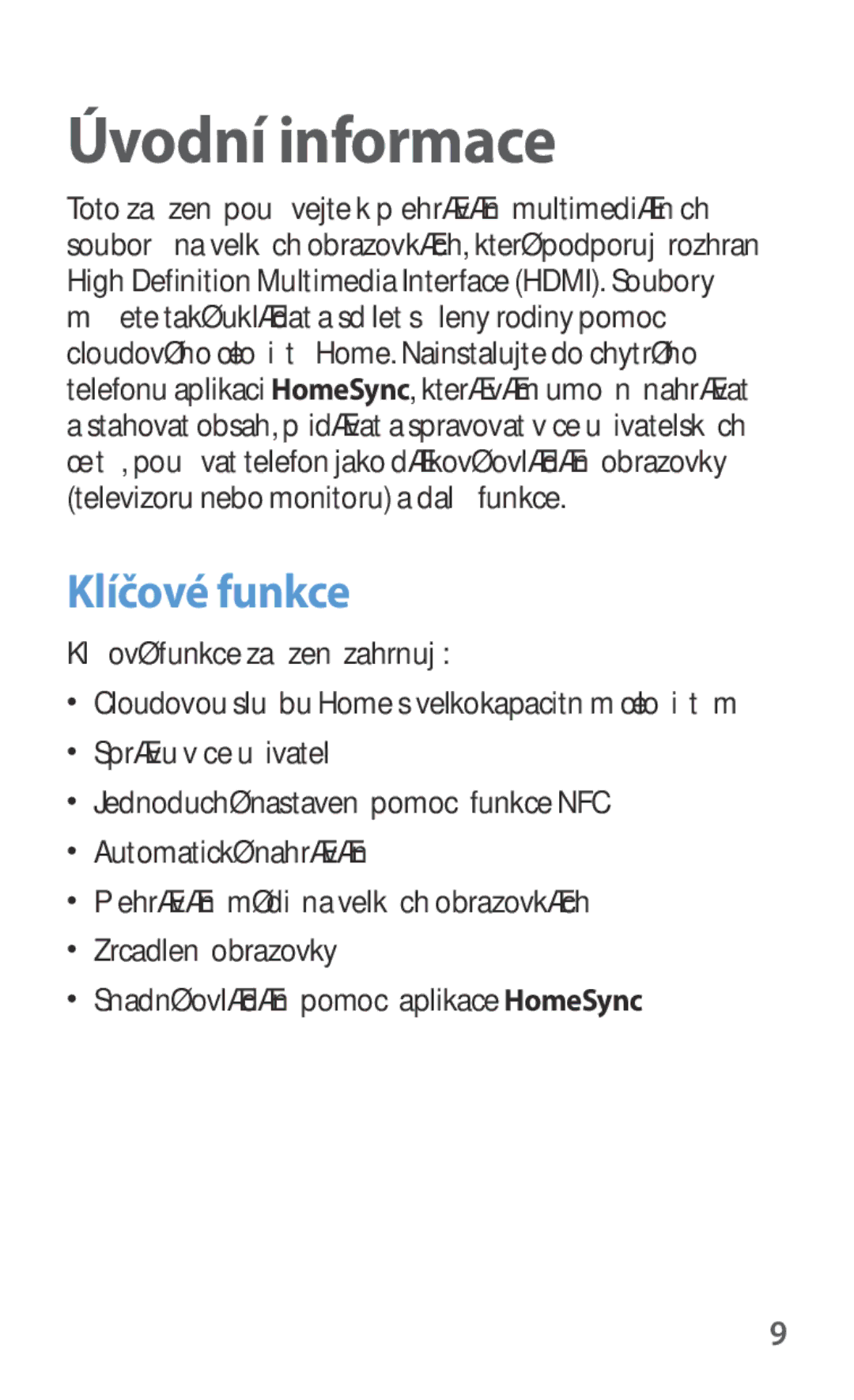 Samsung GT-B9150ZKAETL manual Úvodní informace, Klíčové funkce zařízení zahrnují 