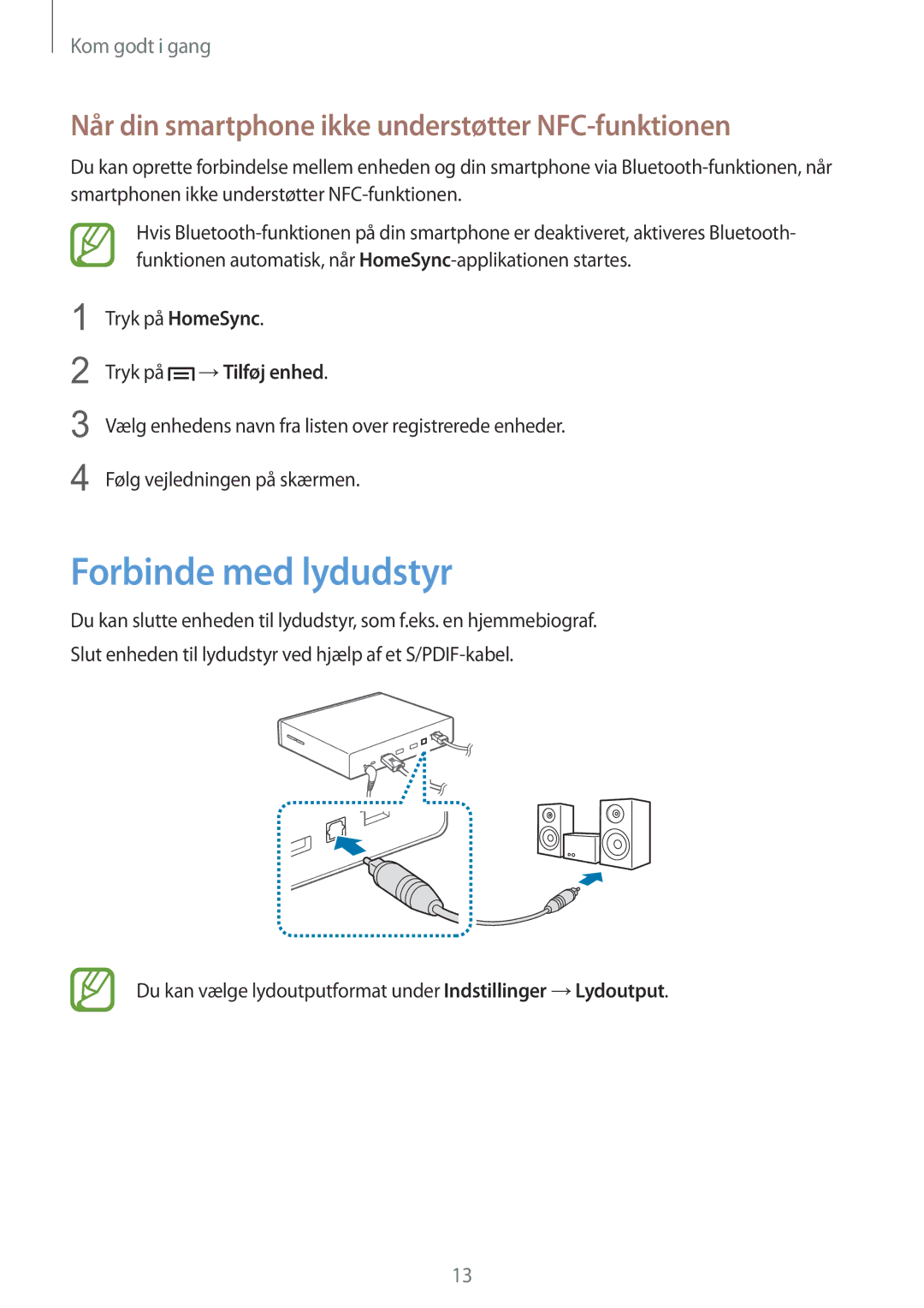 Samsung GT-B9150ZKANEE manual Forbinde med lydudstyr, Når din smartphone ikke understøtter NFC-funktionen 