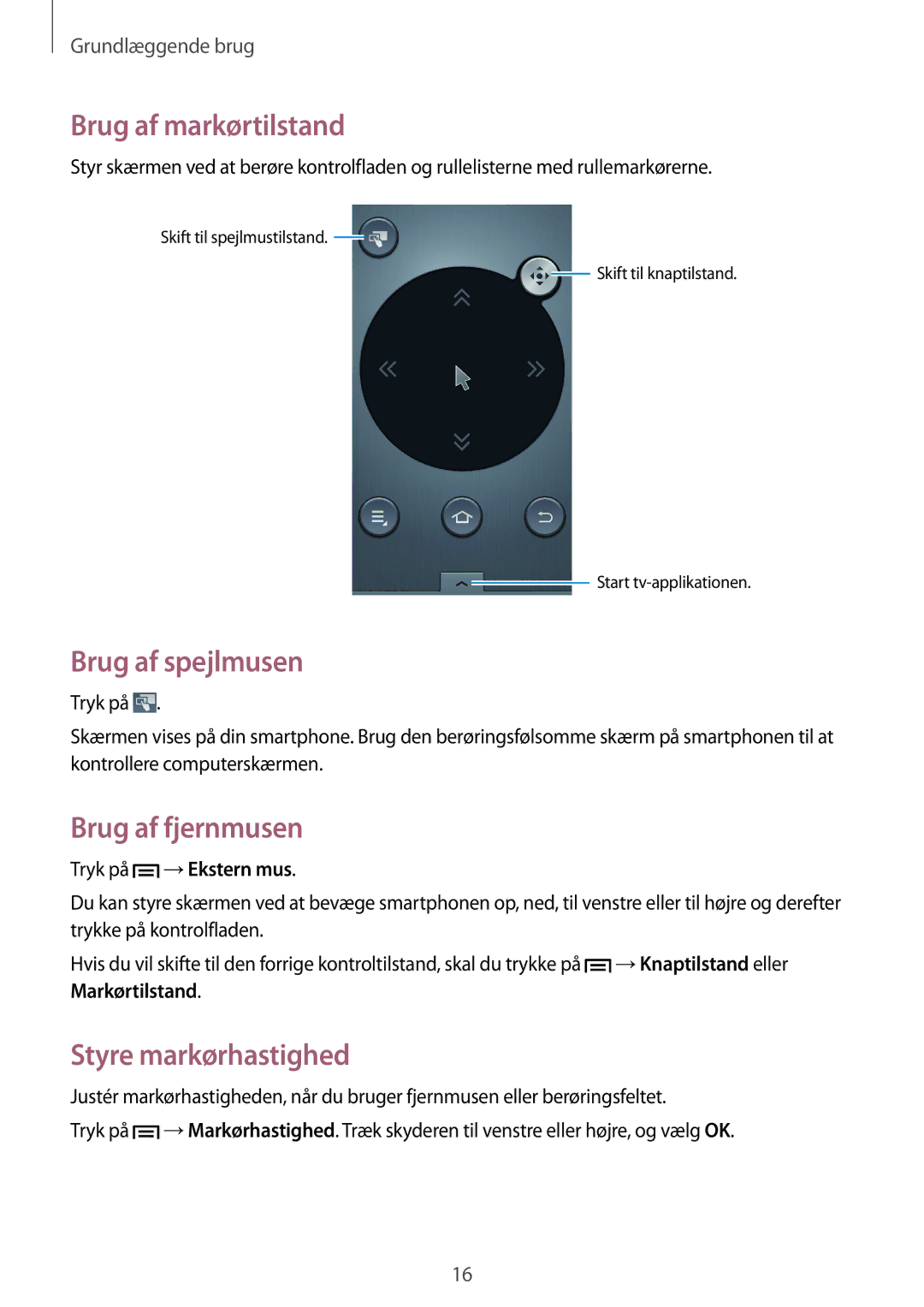 Samsung GT-B9150ZKANEE manual Brug af markørtilstand, Brug af spejlmusen, Brug af fjernmusen, Styre markørhastighed 