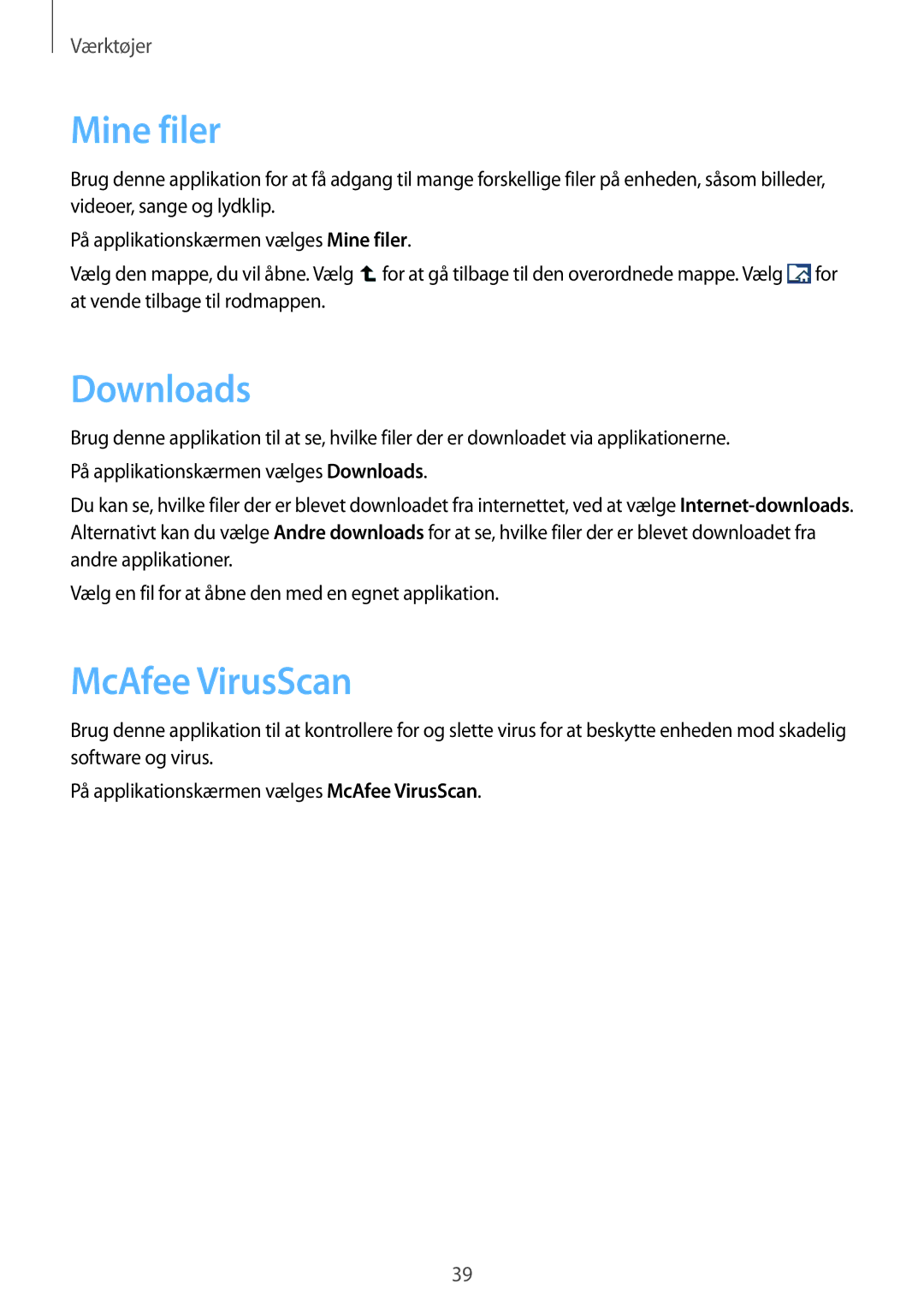 Samsung GT-B9150ZKANEE manual Mine filer, Downloads, McAfee VirusScan 