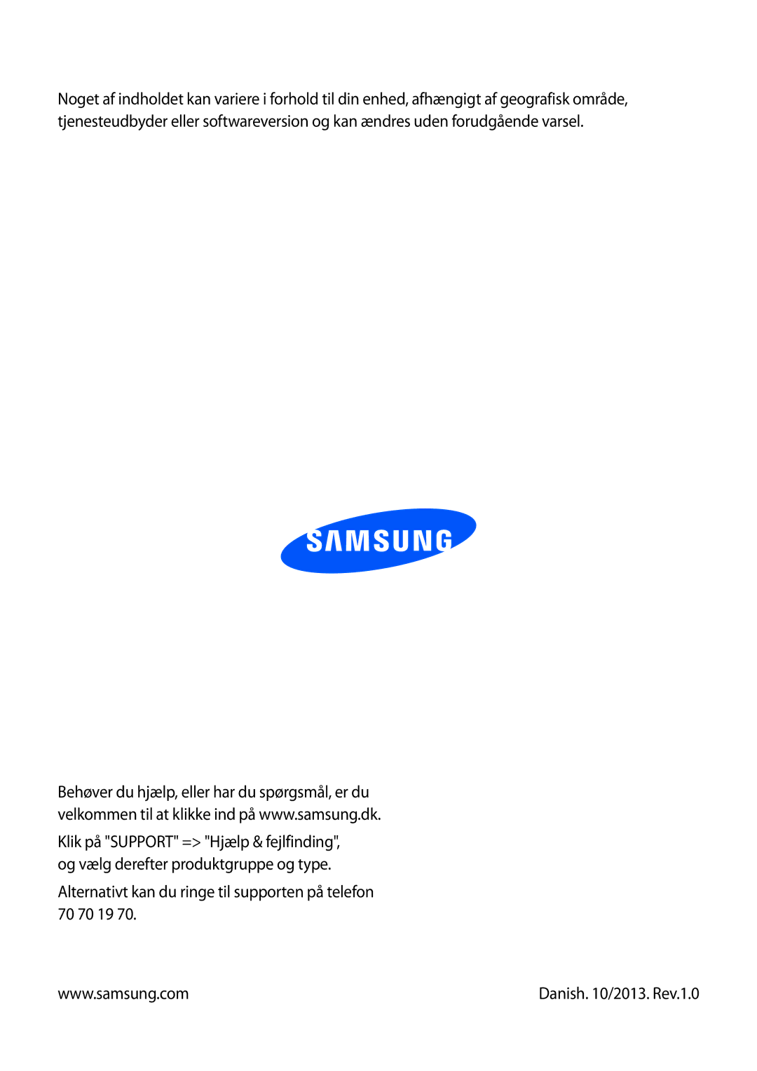 Samsung GT-B9150ZKANEE manual Alternativt kan du ringe til supporten på telefon 70 70 19 