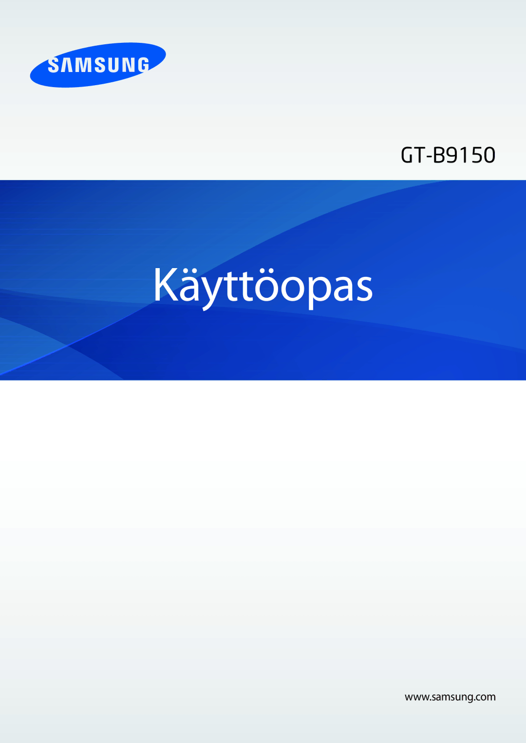 Samsung GT-B9150ZKANEE manual Käyttöopas 