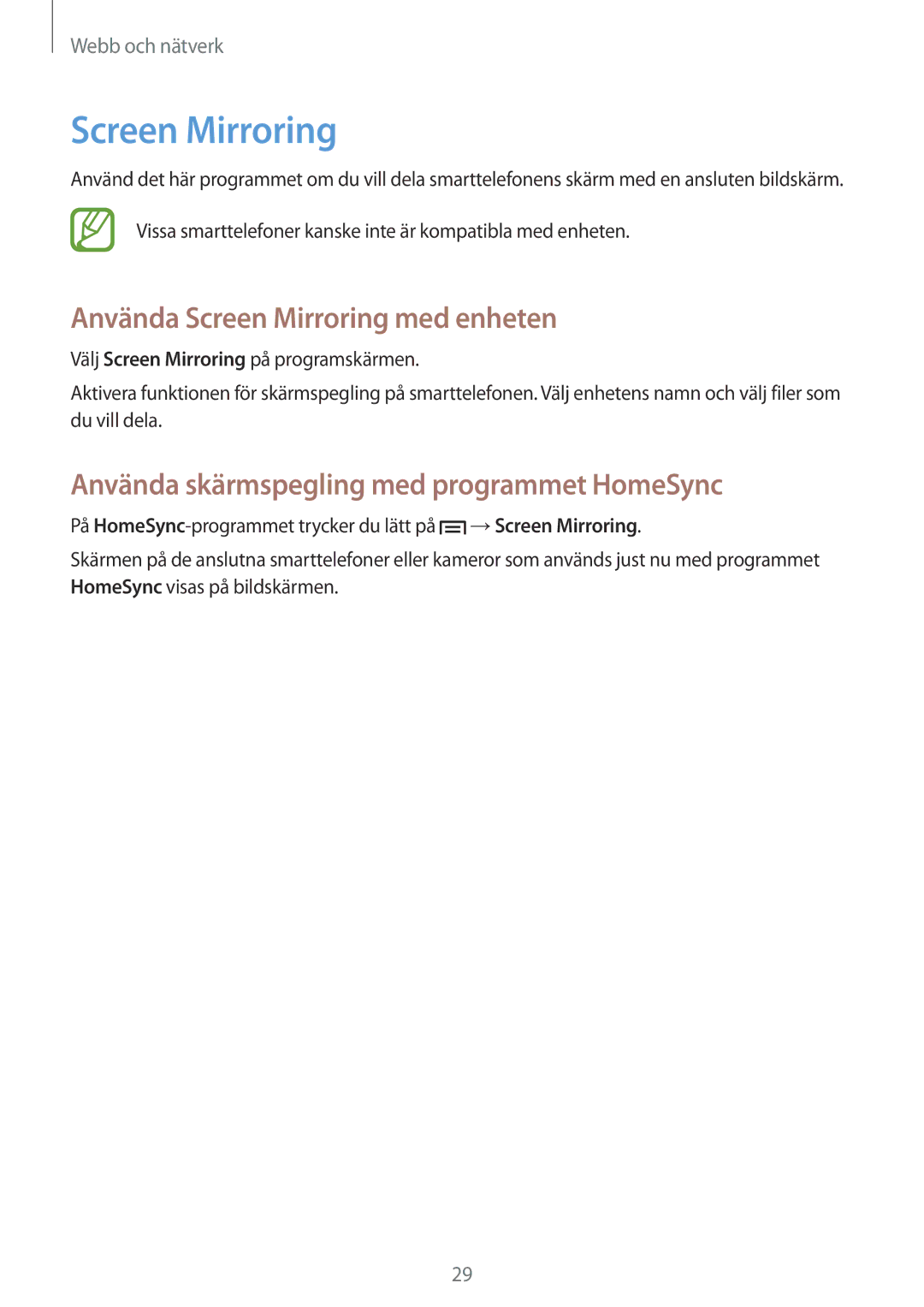 Samsung GT-B9150ZKANEE manual Använda Screen Mirroring med enheten, Använda skärmspegling med programmet HomeSync 