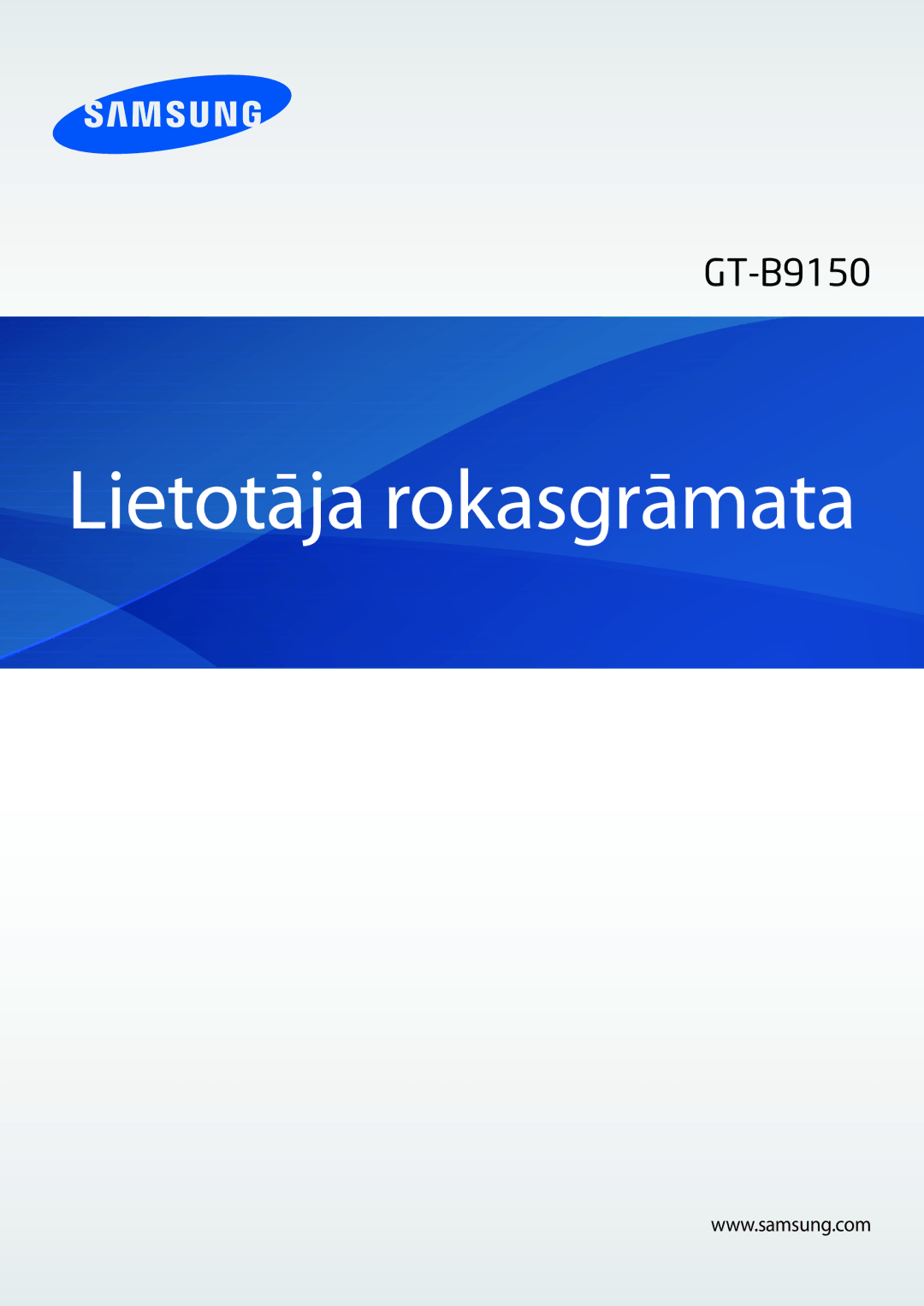 Samsung GT-B9150ZKASEB manual Lietotāja rokasgrāmata 