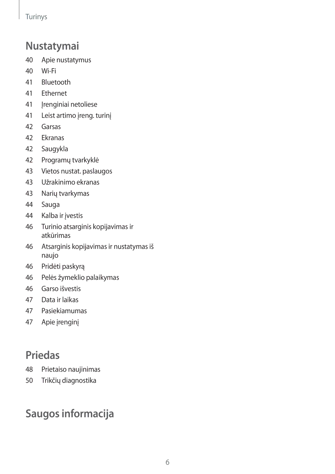 Samsung GT-B9150ZKASEB manual Nustatymai, Prietaiso naujinimas Trikčių diagnostika 