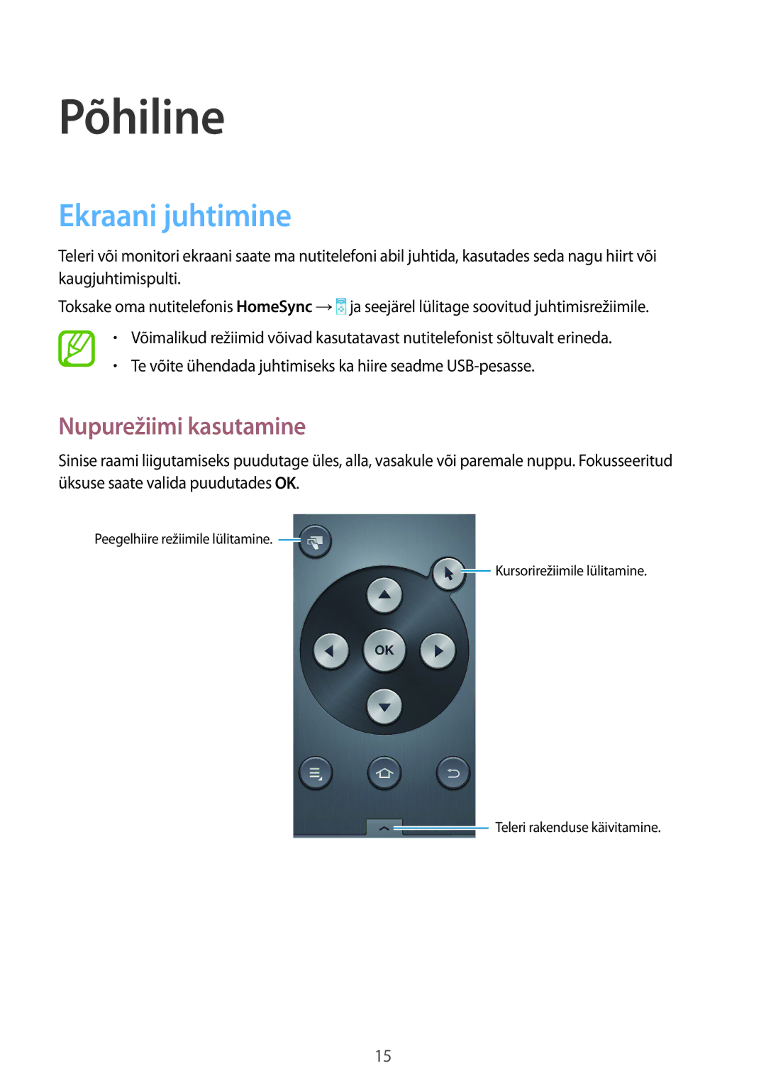 Samsung GT-B9150ZKASEB manual Põhiline, Ekraani juhtimine, Nupurežiimi kasutamine 