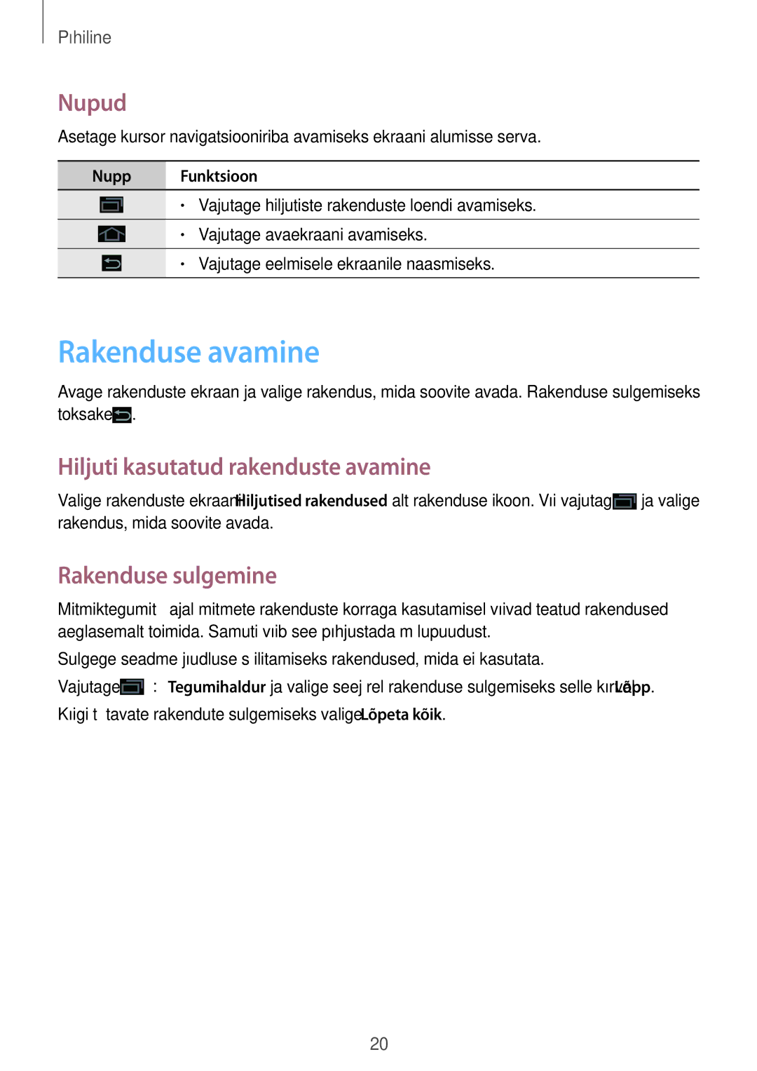 Samsung GT-B9150ZKASEB manual Rakenduse avamine, Nupud, Hiljuti kasutatud rakenduste avamine, Rakenduse sulgemine 