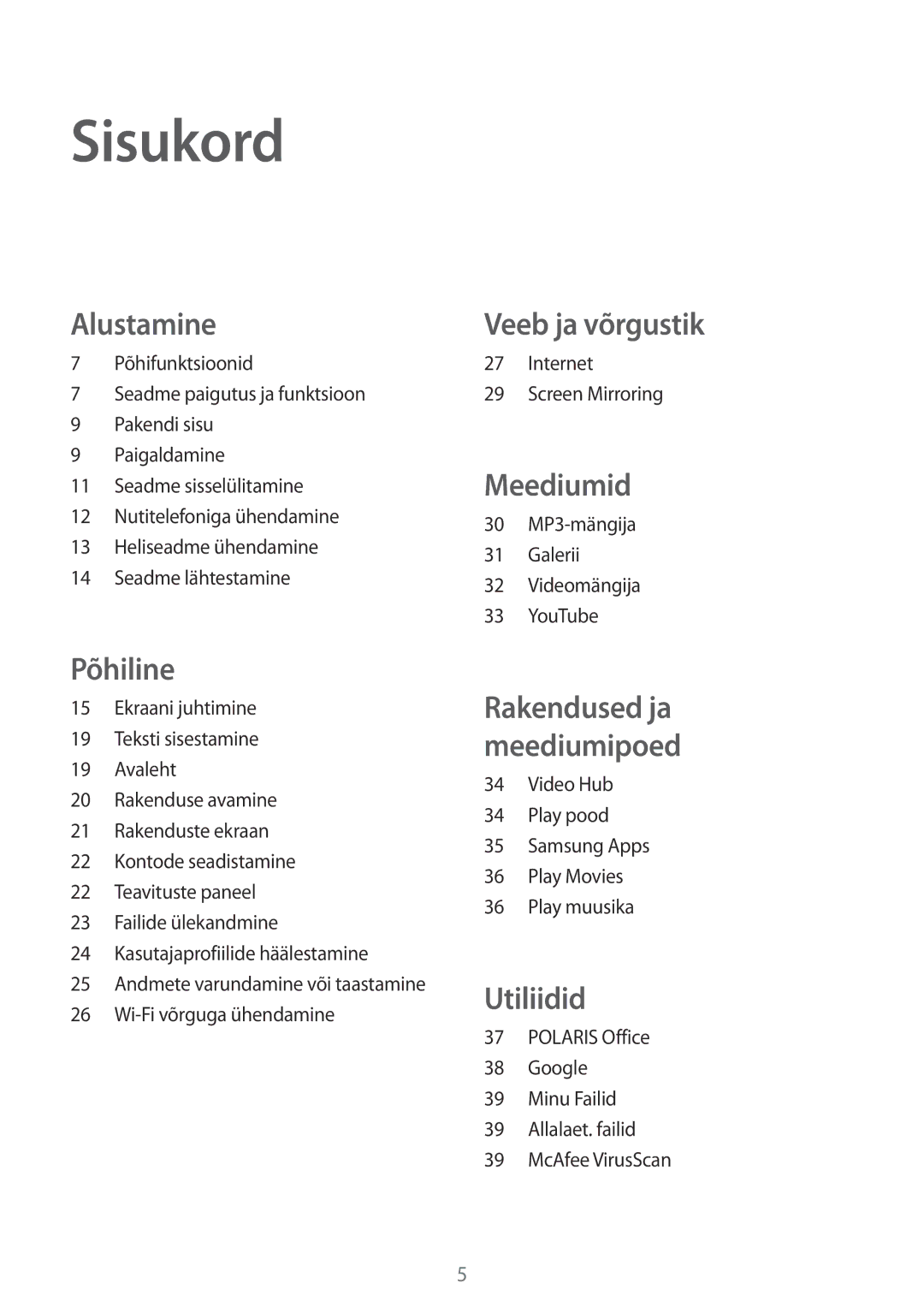 Samsung GT-B9150ZKASEB manual Sisukord, Alustamine 