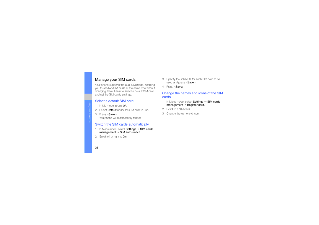 Samsung GT-C3212 manual Manage your SIM cards, Select a default SIM card, Switch the SIM cards automatically 