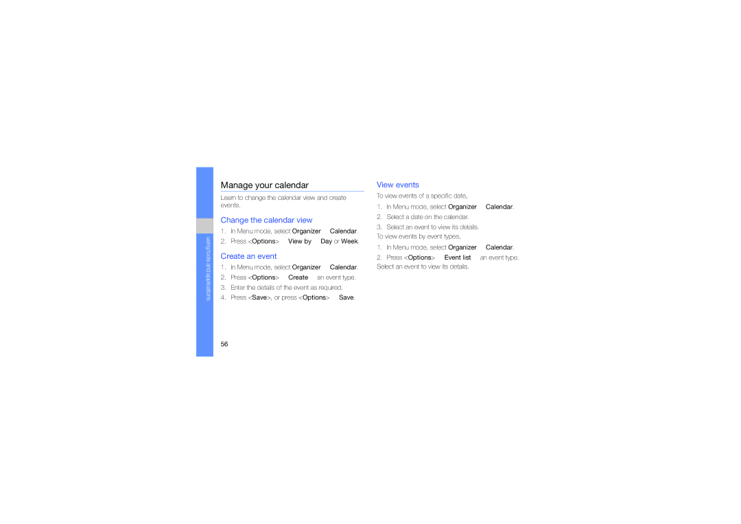 Samsung GT-C3212 manual Manage your calendar, Change the calendar view, Create an event, View events 