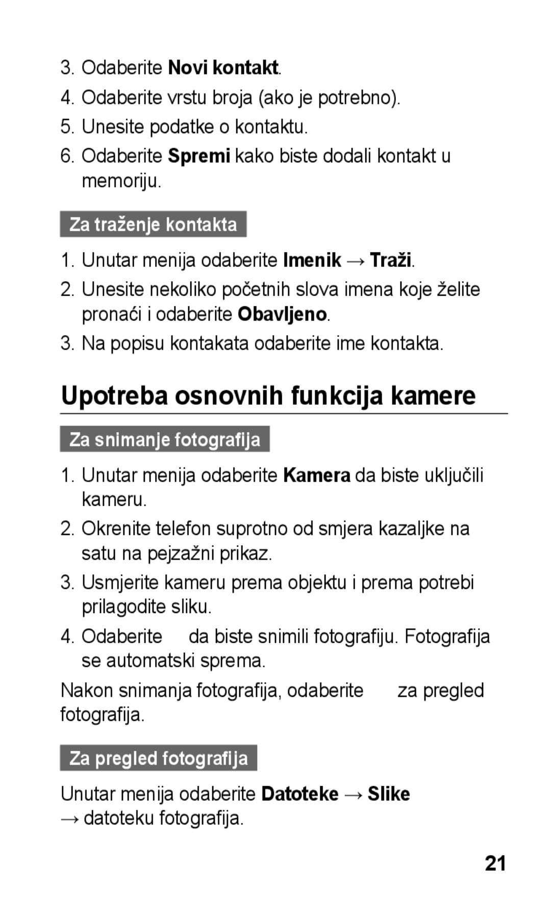 Samsung GT-C3300SIKVIP, GT-C3300CWKVIP Upotreba osnovnih funkcija kamere, Odaberite Novi kontakt, Za traženje kontakta 