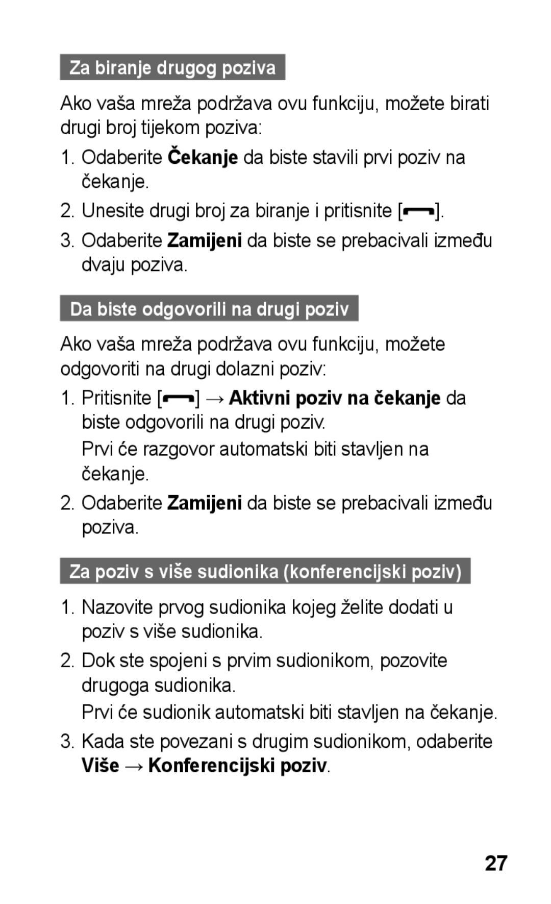 Samsung GT-C3300DKKTWO manual Za biranje drugog poziva, Da biste odgovorili na drugi poziv, Više → Konferencijski poziv 