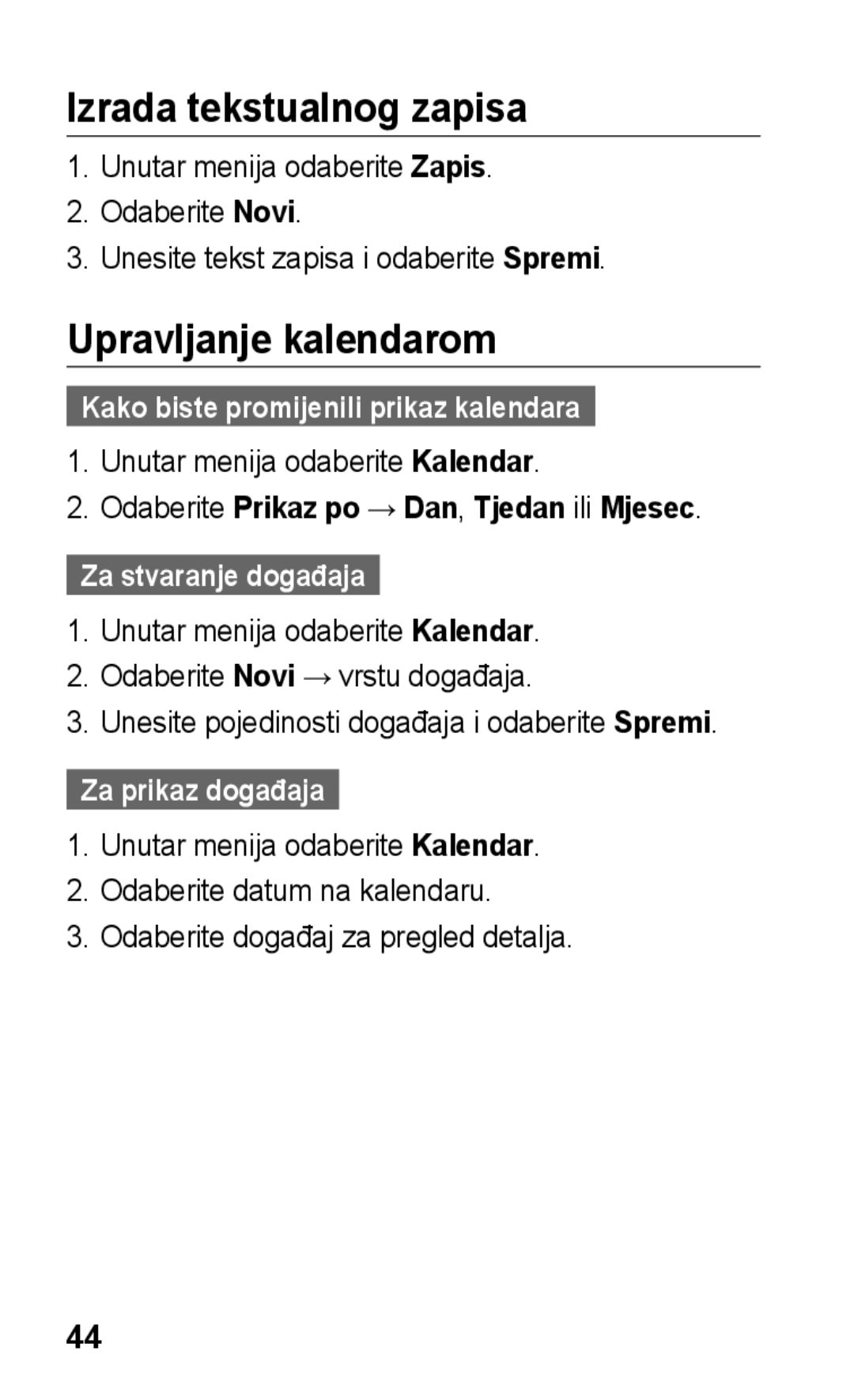 Samsung GT-C3300DKKVIP manual Izrada tekstualnog zapisa, Upravljanje kalendarom, Kako biste promijenili prikaz kalendara 