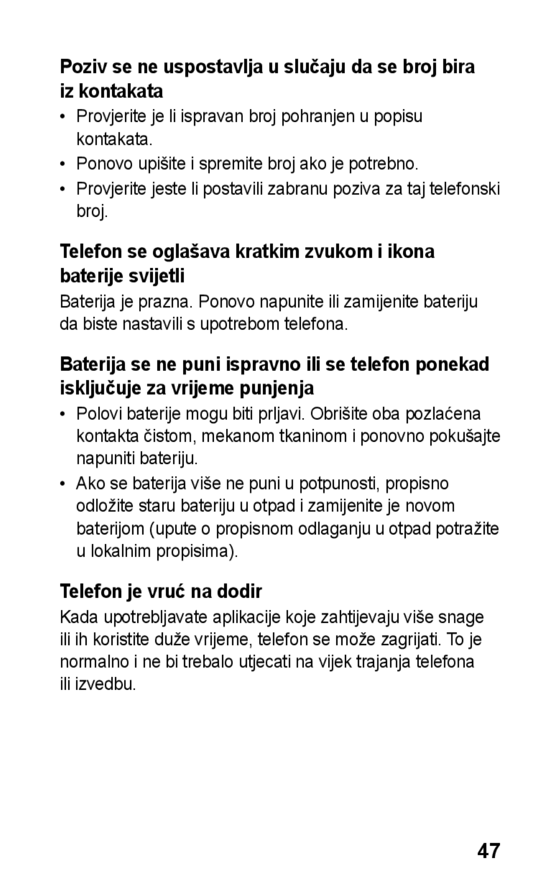 Samsung GT-C3300DKKTRA manual Telefon se oglašava kratkim zvukom i ikona baterije svijetli, Telefon je vruć na dodir 