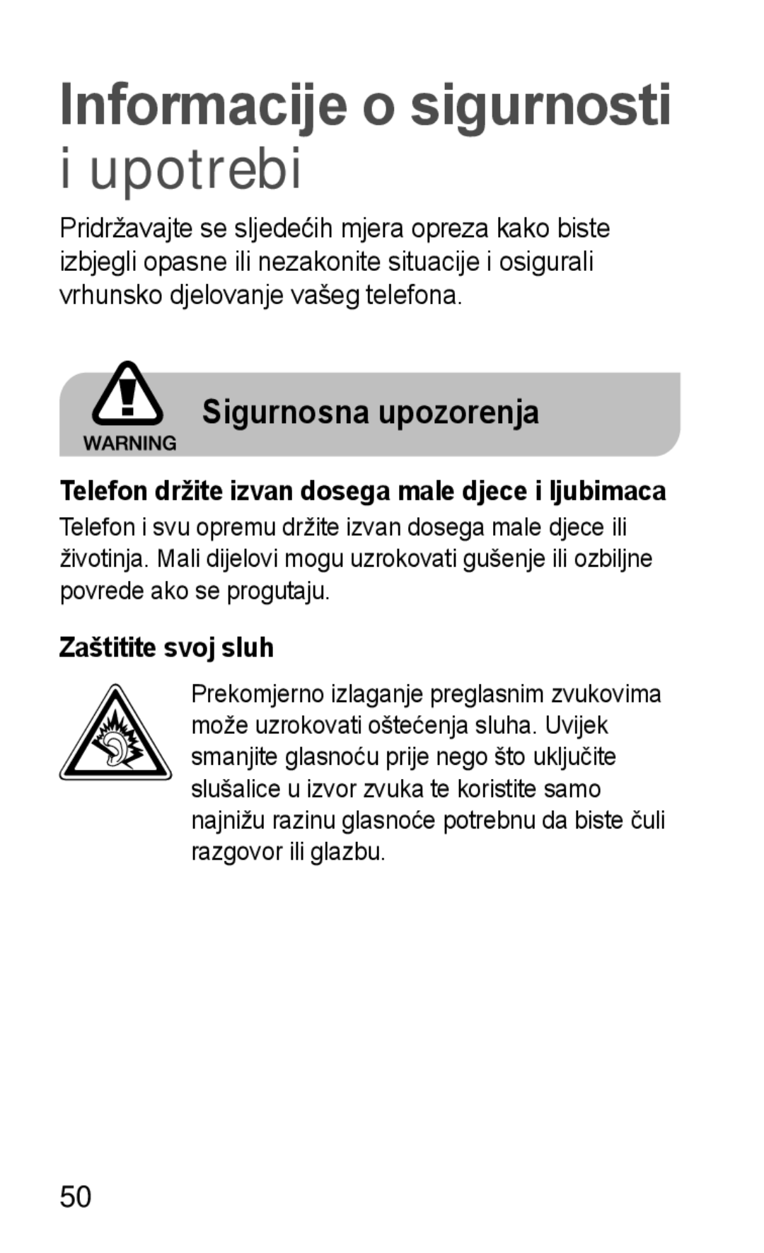 Samsung GT-C3300CWKTWO, GT-C3300CWKVIP, GT-C3300DKKIRD, GT-C3300DKKTWO manual Sigurnosna upozorenja, Zaštitite svoj sluh 