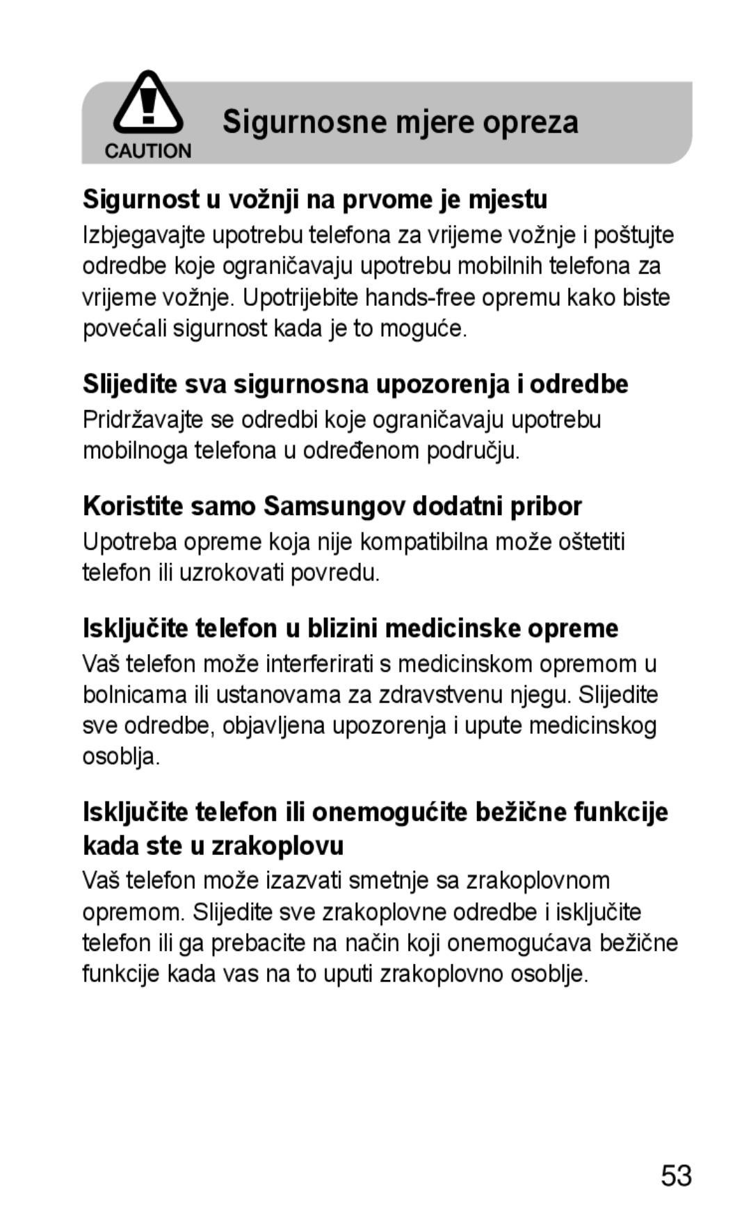 Samsung GT-C3300SIKVIP, GT-C3300CWKVIP, GT-C3300DKKIRD manual Sigurnosne mjere opreza, Sigurnost u vožnji na prvome je mjestu 