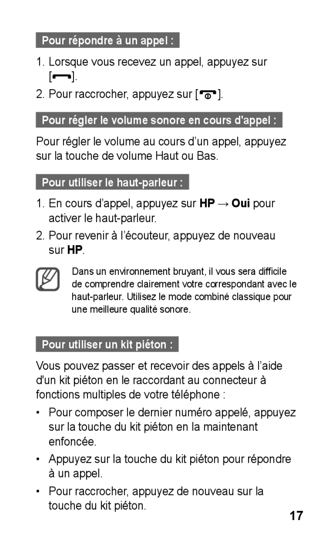 Samsung GT-C3300SIKGBL Pour répondre à un appel, Lorsque vous recevez un appel, appuyez sur, Pour utiliser le haut-parleur 