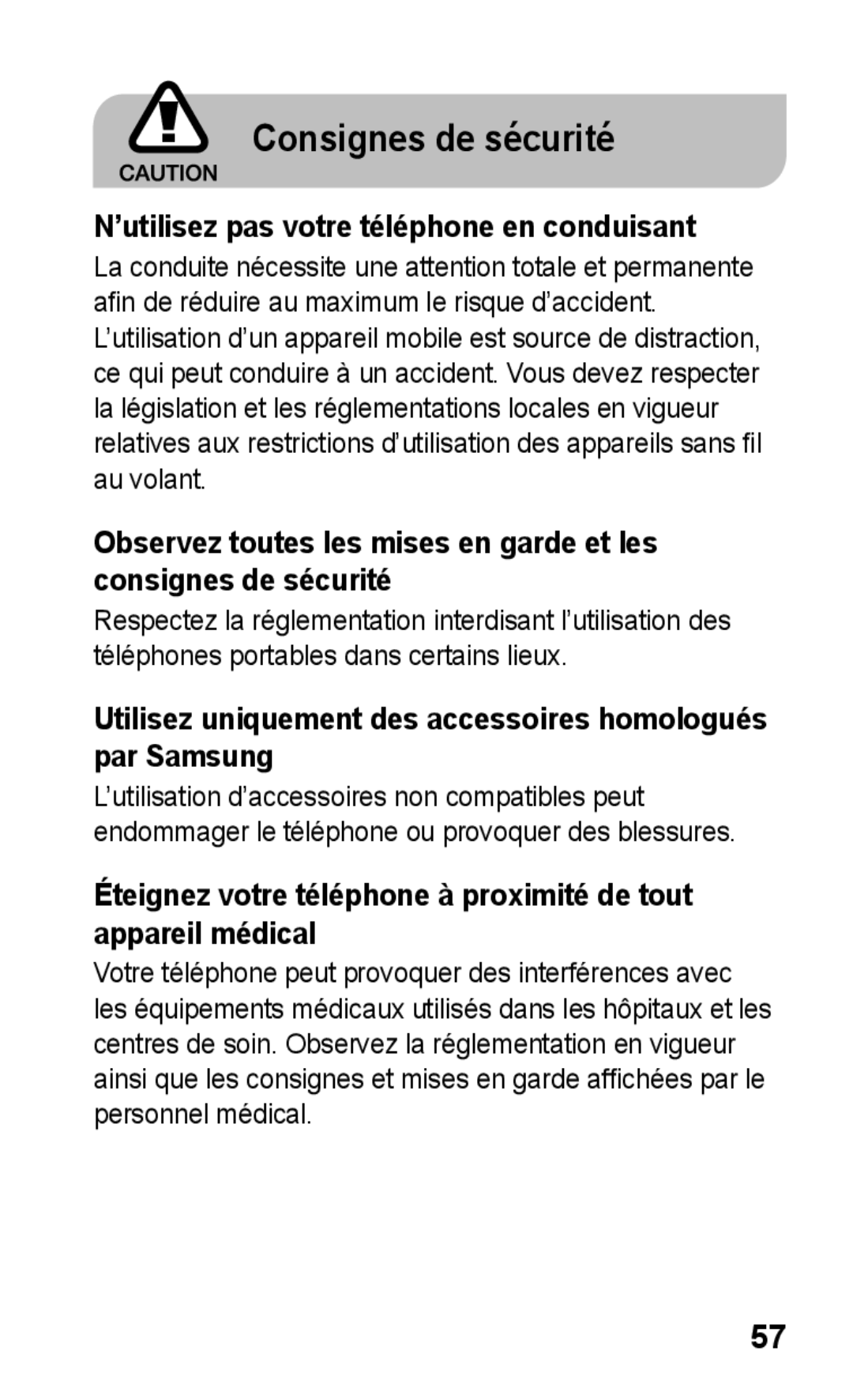 Samsung GT-C3300DKKVVT, GT-C3300DKKCNX, GT-C3300ENKMTL Consignes de sécurité, ’utilisez pas votre téléphone en conduisant 