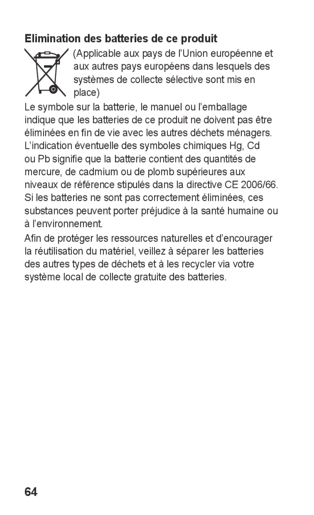 Samsung GT-C3300ENKMTL, GT-C3300DKKCNX, GT-C3300CWKGBL, GT-C3300DKKVVT manual Elimination des batteries de ce produit 