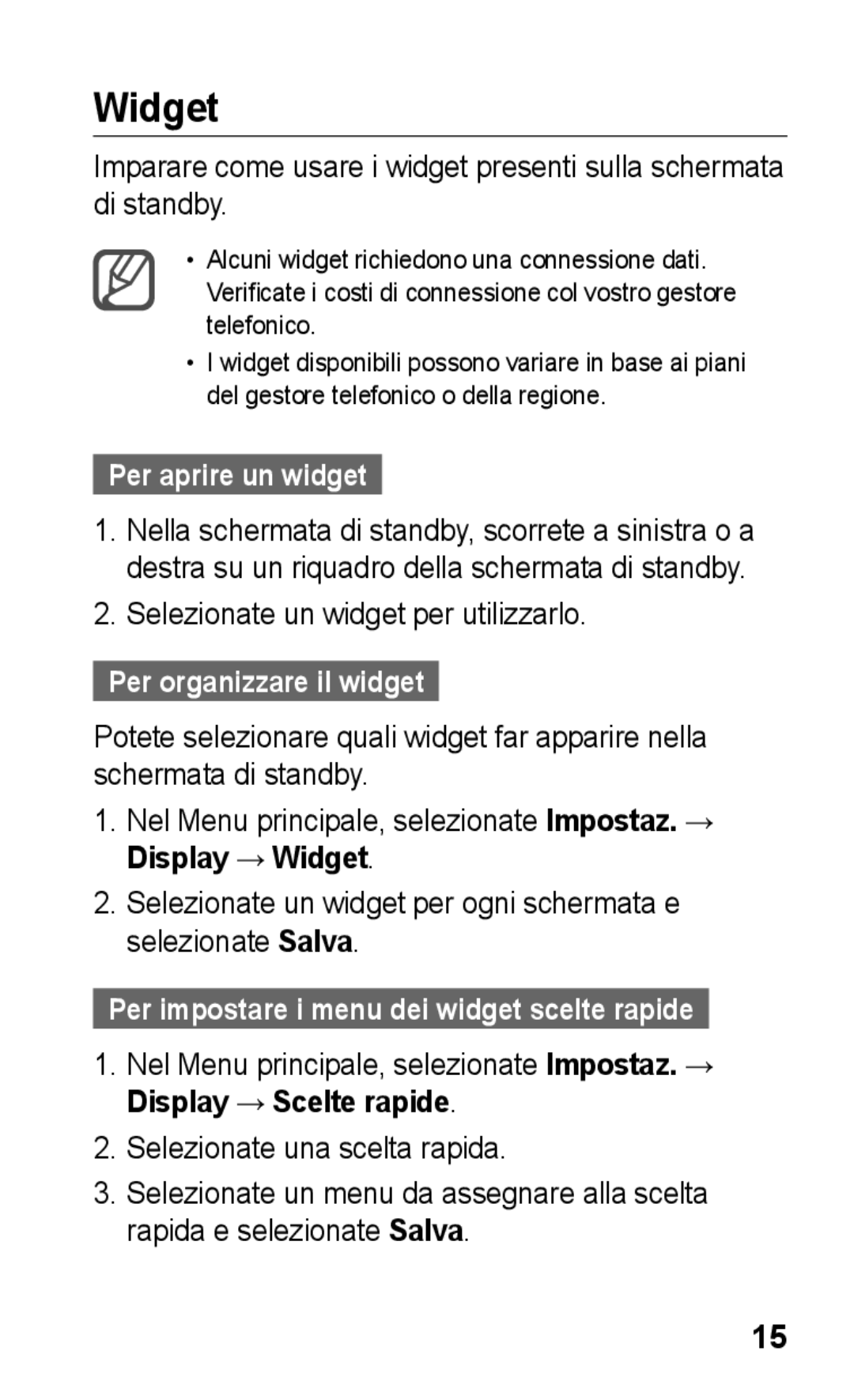 Samsung GT-C3300DKKVGF, GT-C3300DKKCNX, GT-C3300PSKCIT manual Widget, Per aprire un widget, Per organizzare il widget 