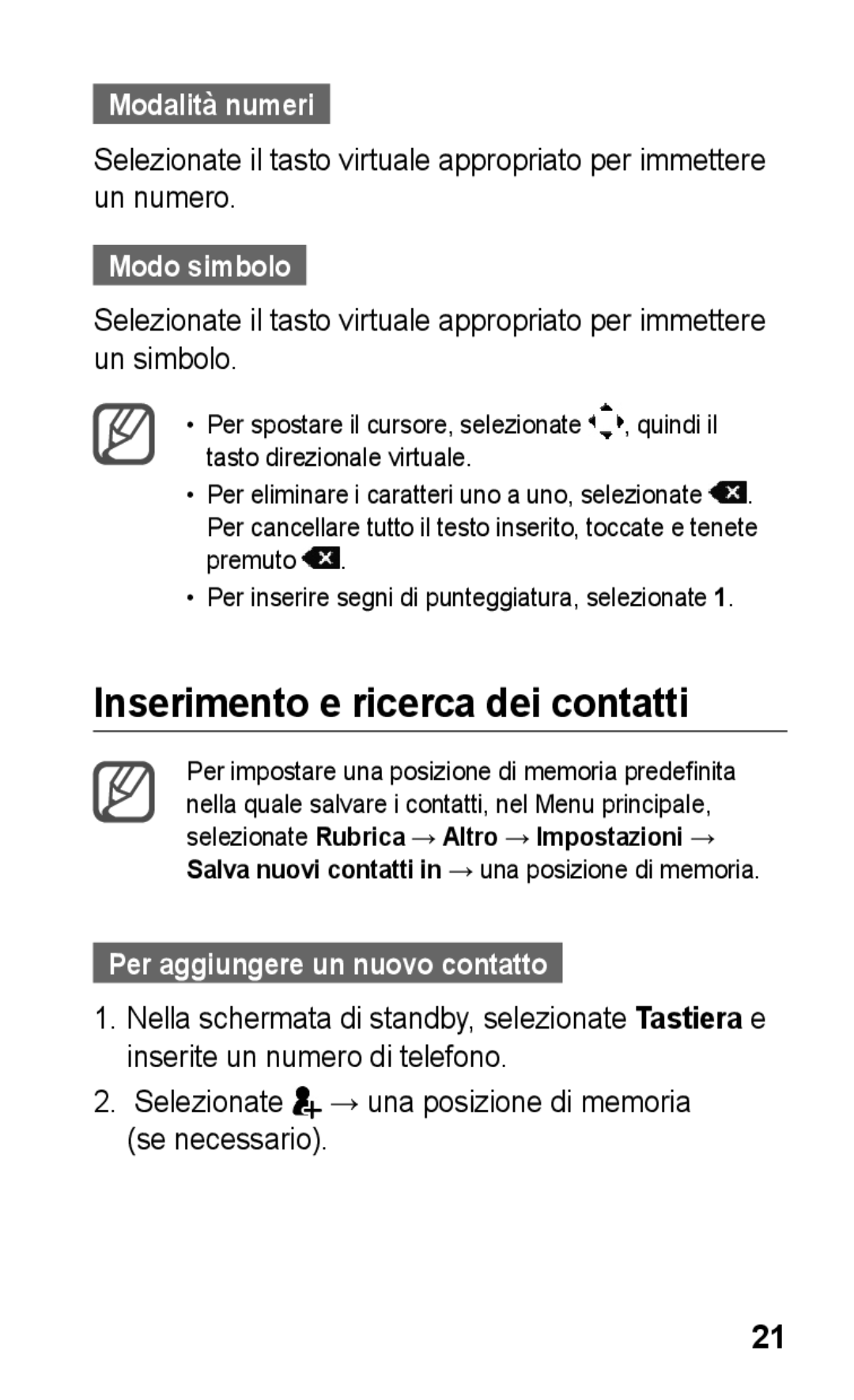 Samsung GT-C3300DKKCNX Inserimento e ricerca dei contatti, Modalità numeri, Modo simbolo, Per aggiungere un nuovo contatto 