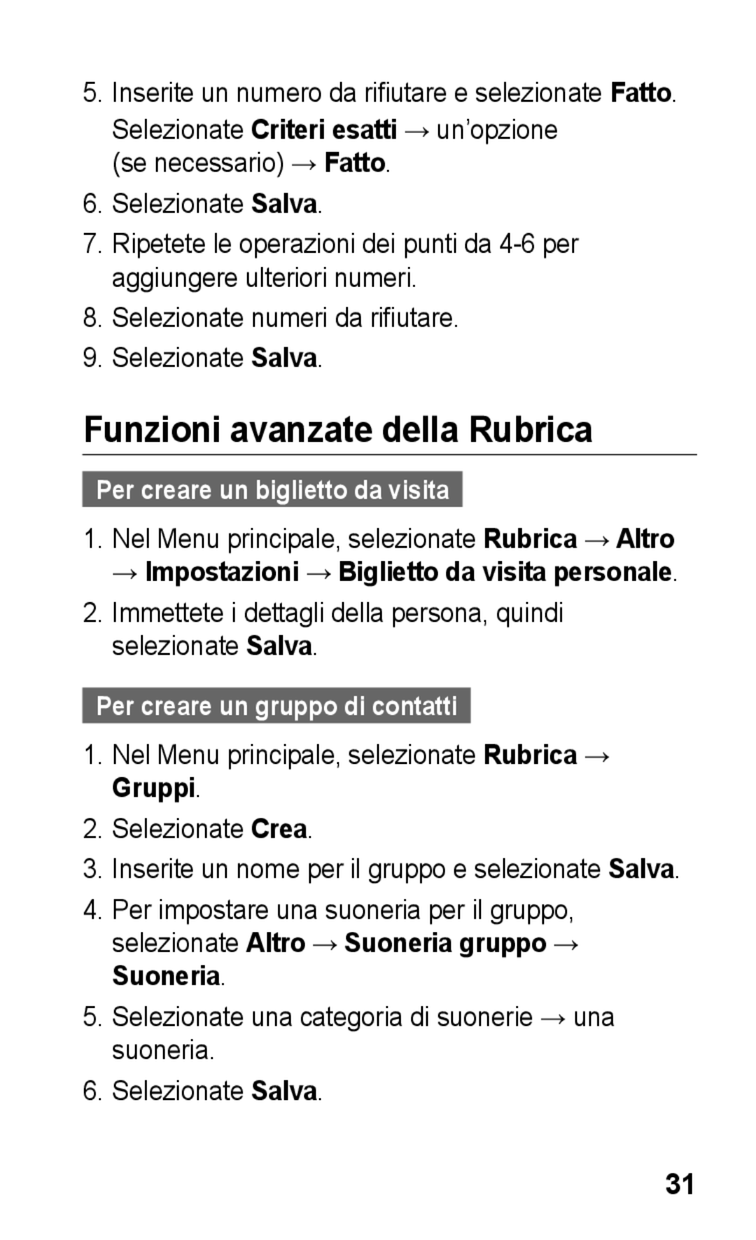 Samsung GT-C3300DKKCNX, GT-C3300DKKVGF, GT-C3300PSKCIT Funzioni avanzate della Rubrica, Per creare un biglietto da visita 