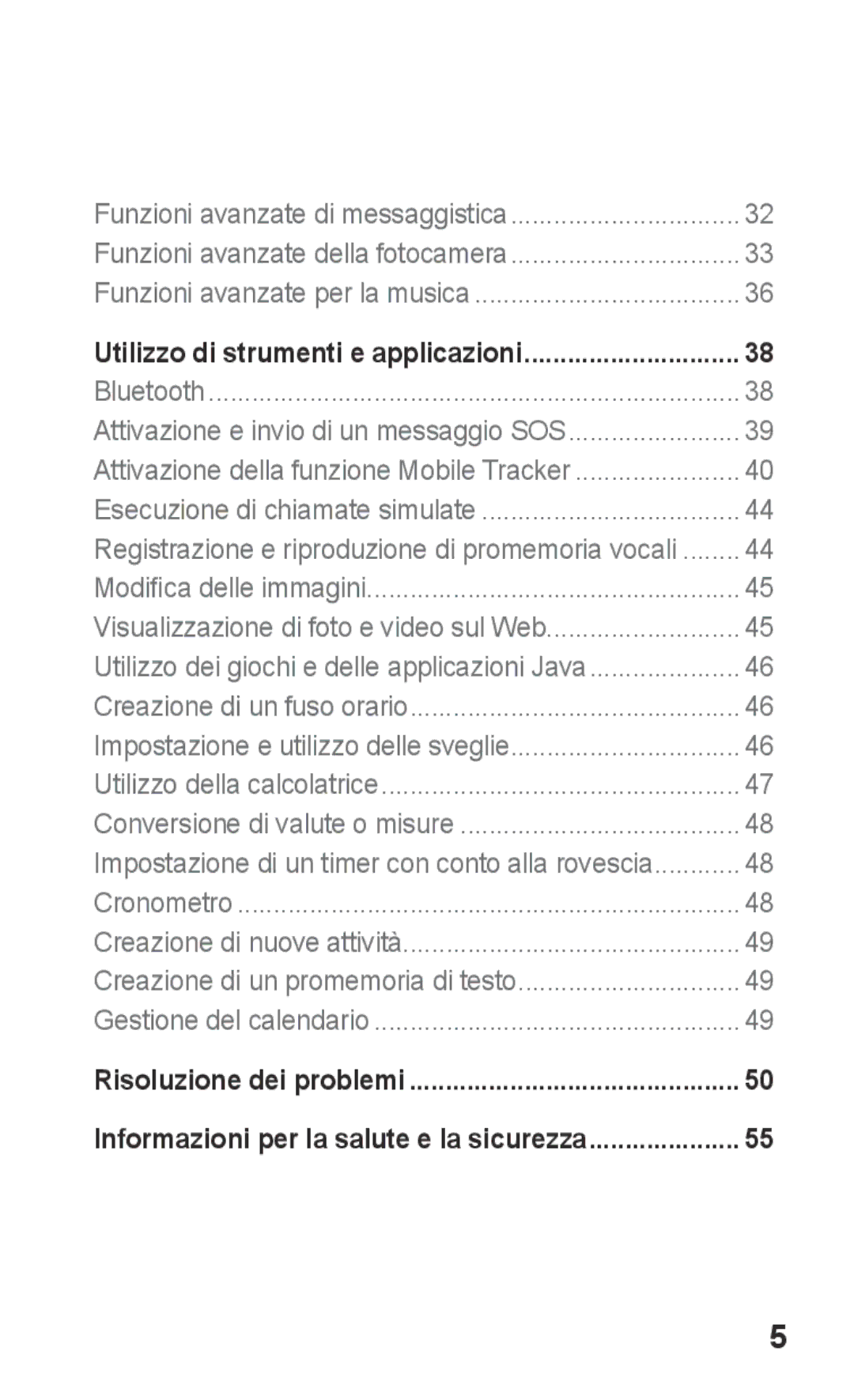 Samsung GT-C3300DKKVGF, GT-C3300DKKCNX, GT-C3300PSKCIT, GT-C3300CIHCIT Bluetooth Attivazione e invio di un messaggio SOS 