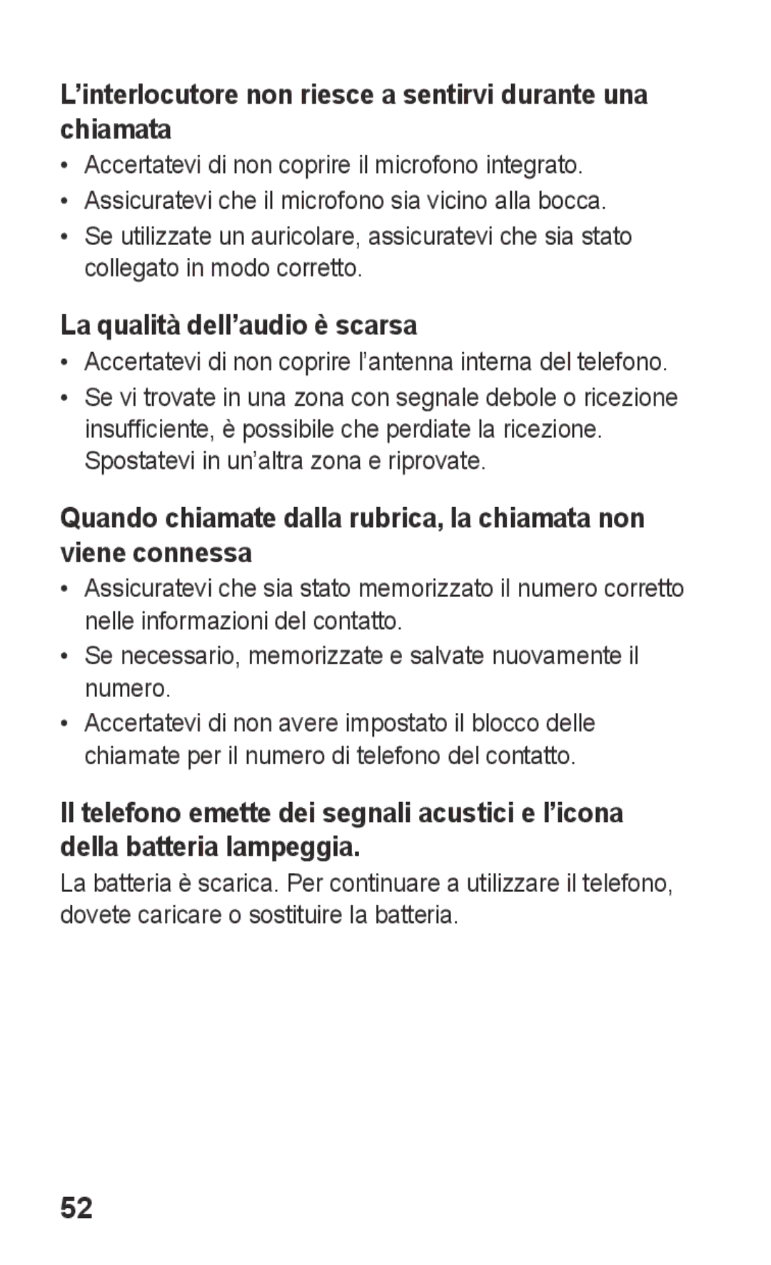 Samsung GT-C3300PSKCIT manual ’interlocutore non riesce a sentirvi durante una chiamata, La qualità dell’audio è scarsa 