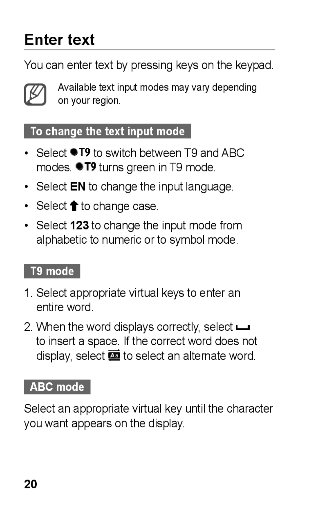 Samsung GT-C3300CWKNRJ, GT-C3300DKKXEG, GT-C3300DKKVD2 manual Enter text, To change the text input mode, T9 mode, ABC mode 