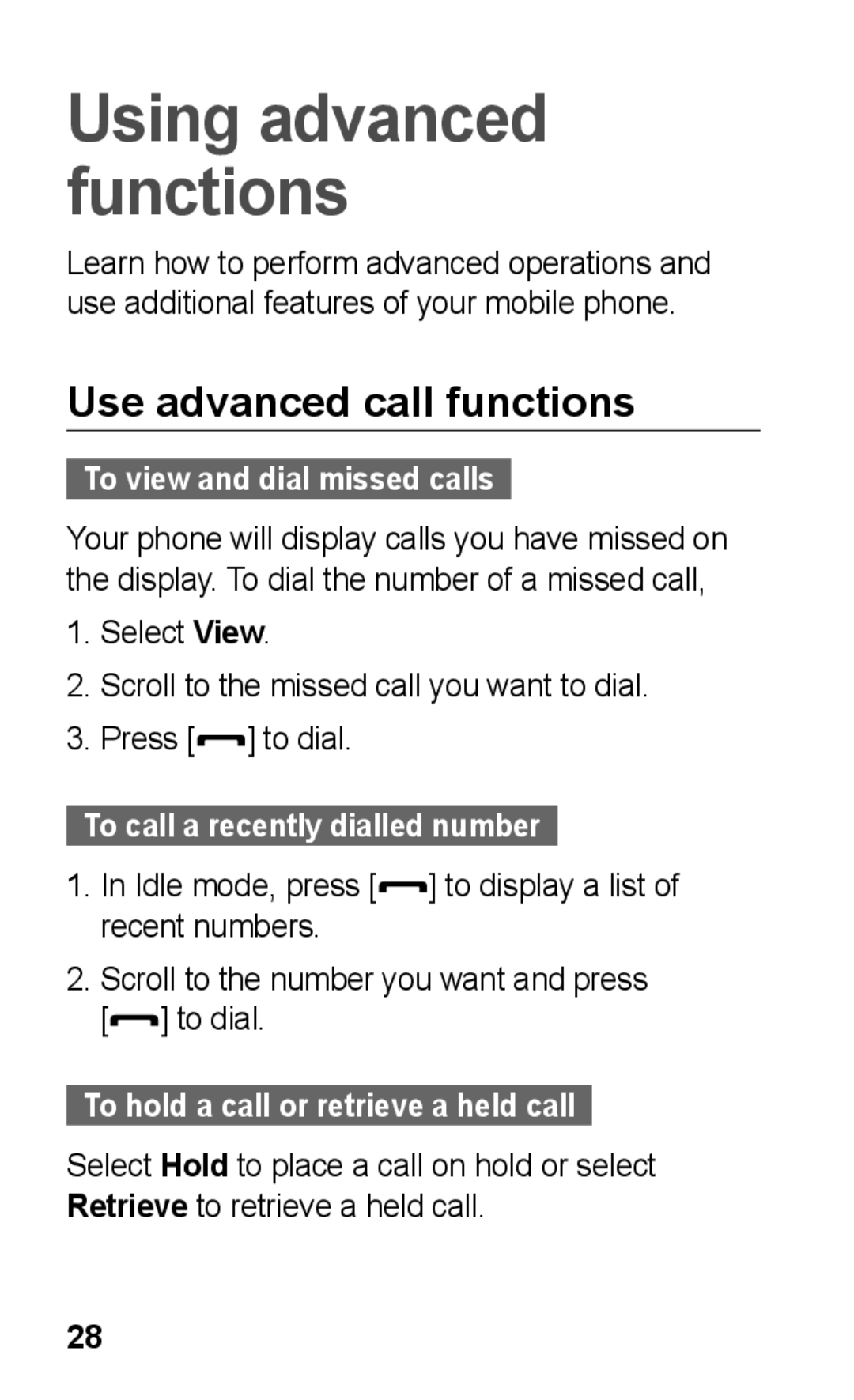 Samsung GT-C3300CWKXEF manual Use advanced call functions, To view and dial missed calls, To call a recently dialled number 