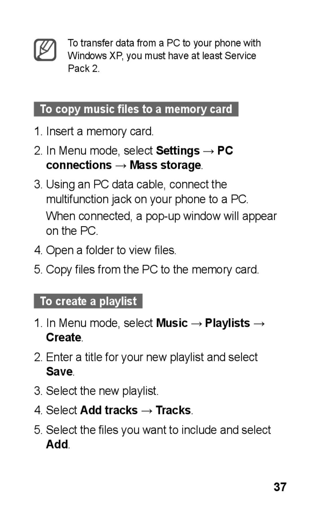 Samsung GT-C3300DKATPH To copy music files to a memory card, Menu mode, select Settings → PC connections → Mass storage 