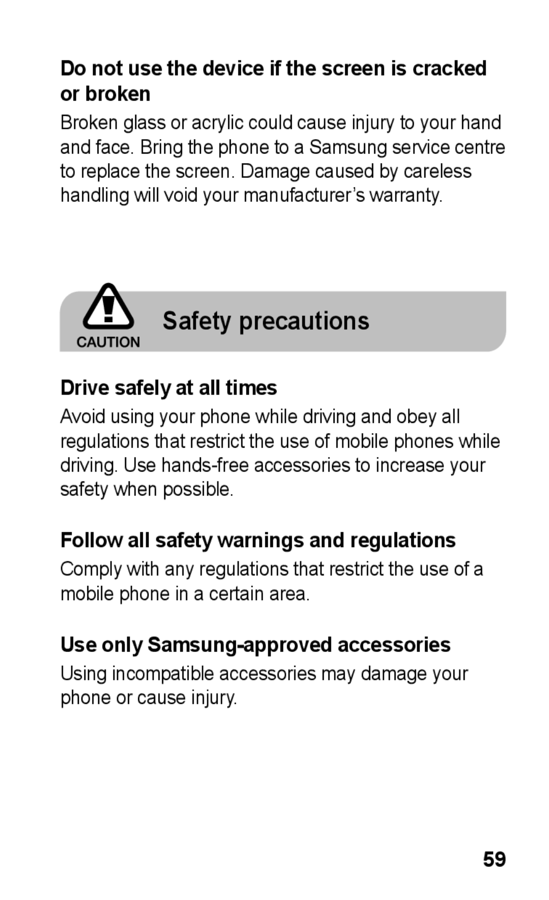 Samsung GT-C3300SIKGBL, GT-C3300DKKXEG Do not use the device if the screen is cracked or broken, Drive safely at all times 