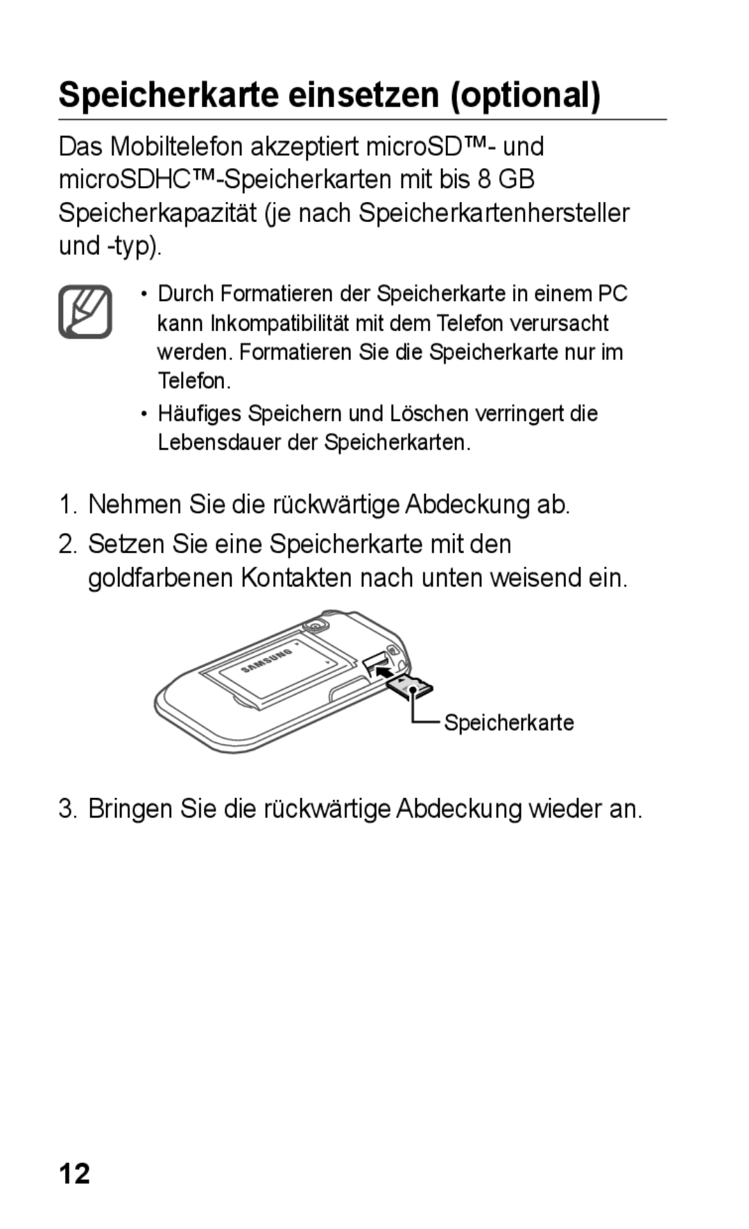 Samsung GT-C3300DKKXEF, GT-C3300DKKXEG manual Speicherkarte einsetzen optional, Nehmen Sie die rückwärtige Abdeckung ab 