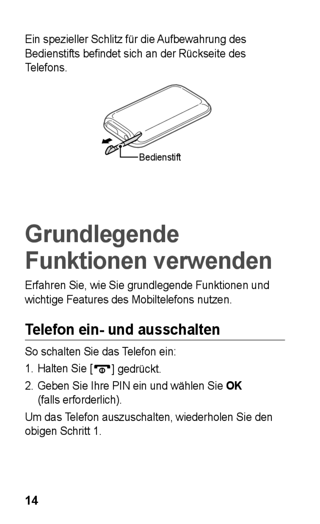 Samsung GT-C3300DKKVD2, GT-C3300DKKXEG, GT-C3300DKKDBT manual Grundlegende Funktionen verwenden, Telefon ein- und ausschalten 