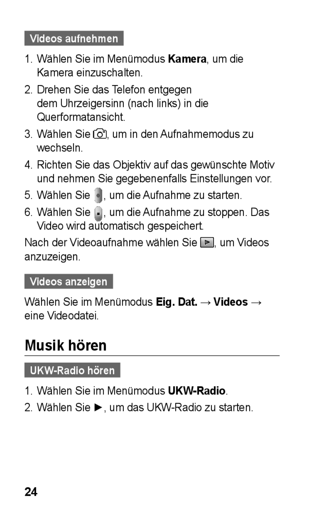 Samsung GT-C3300DKKEPL, GT-C3300DKKXEG, GT-C3300DKKVD2 manual Musik hören, Videos aufnehmen, Videos anzeigen, UKW-Radio hören 