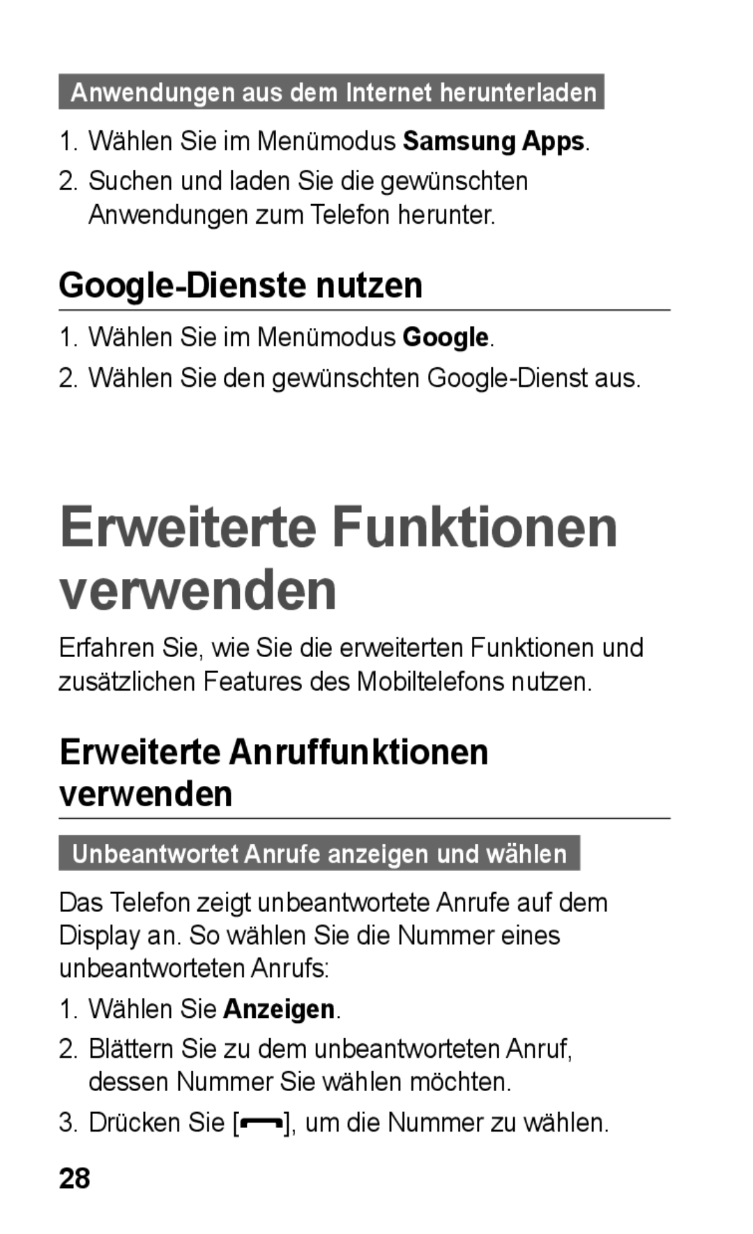 Samsung GT-C3300DKKDBT Google-Dienste nutzen, Wählen Sie im Menümodus Samsung Apps, Drücken Sie , um die Nummer zu wählen 